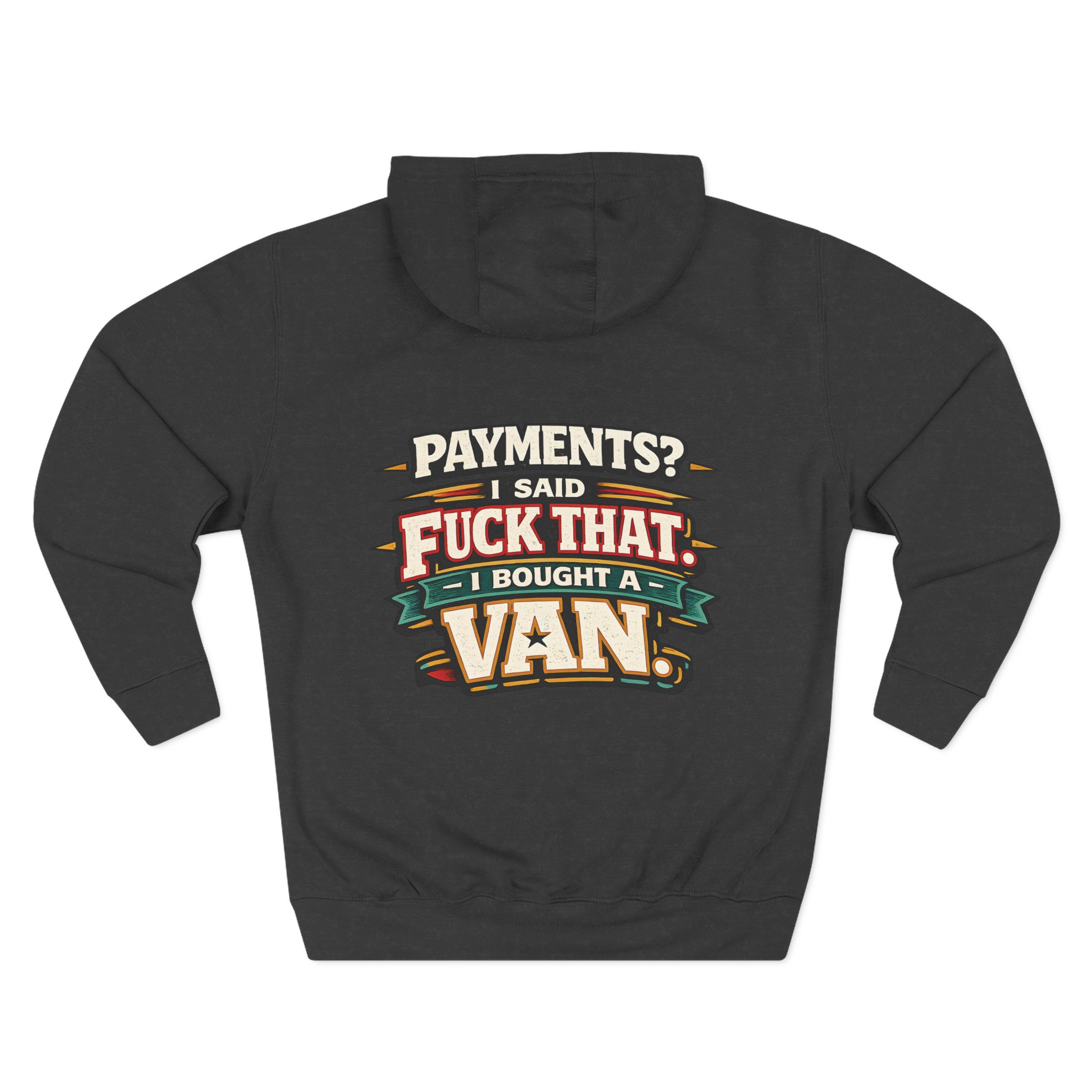 15054777727034840609_2048.jpeg Three-Panel Fleece Hoodie - "Payments?I Said" Design F**K-Line
