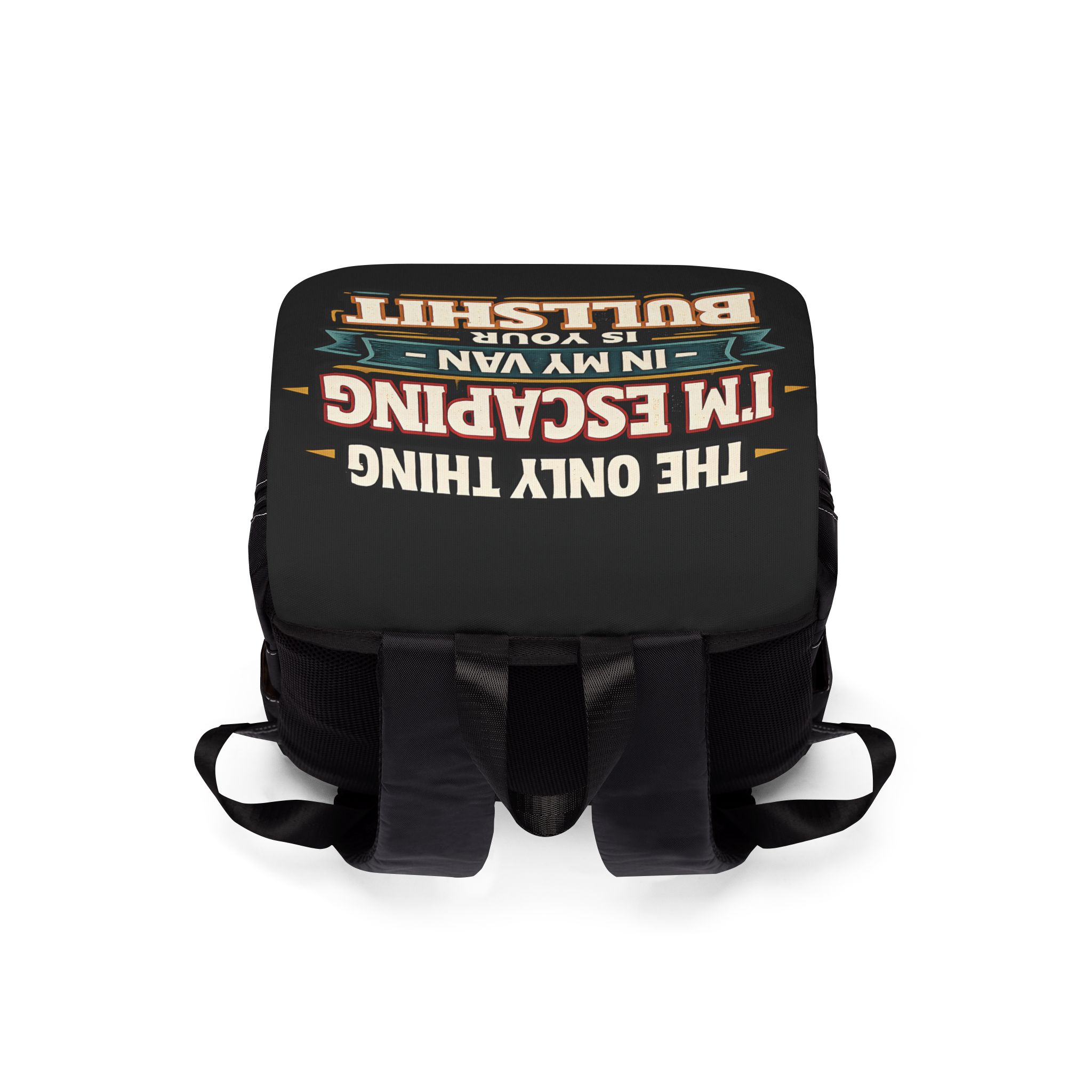 Unisex Casual Shoulder Backpack — "The Only Thing I´m Escaping" Design F**K-Line