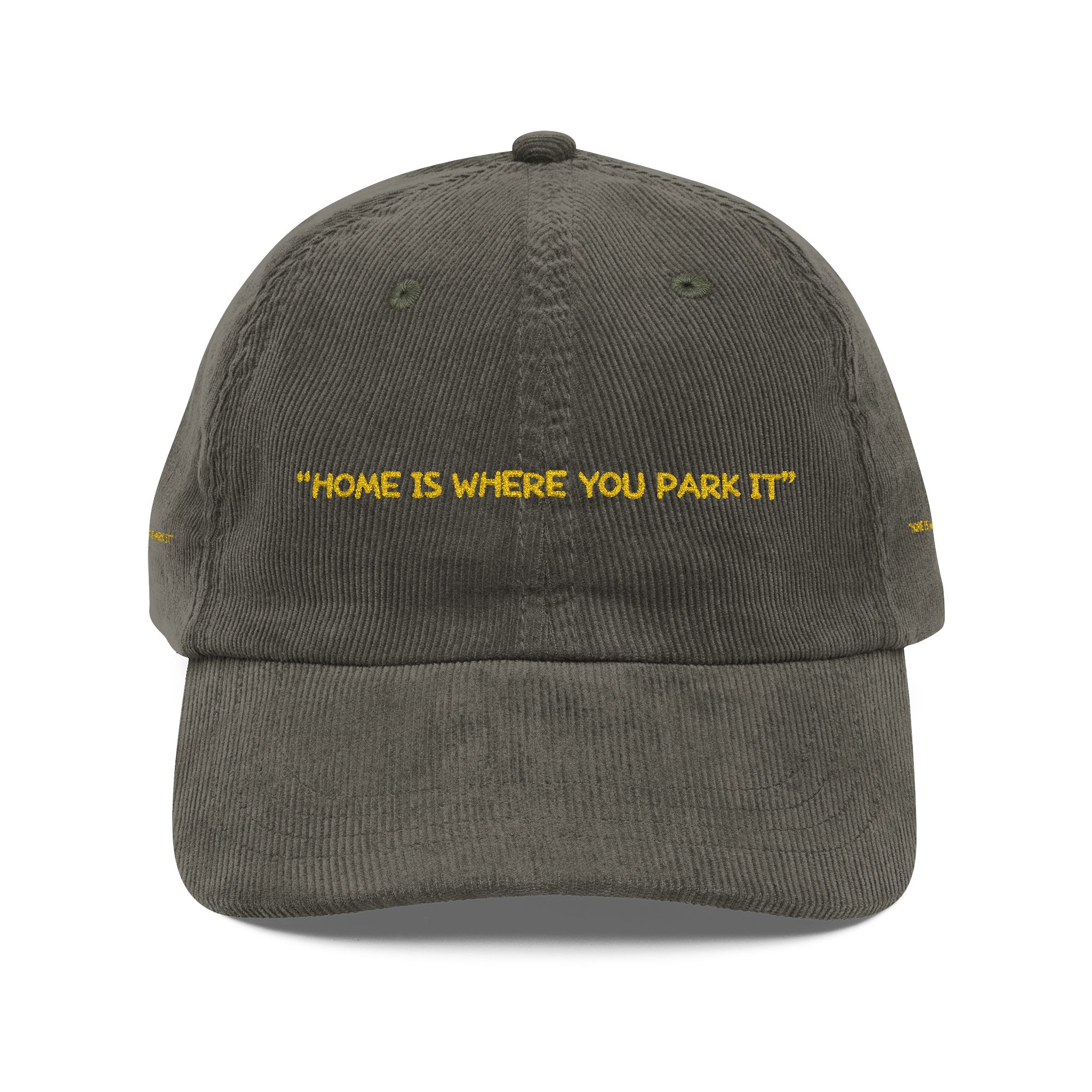 Vintage Corduroy Cap (Embroidery) — "Home Is Where You Park It" Embroidered Hat