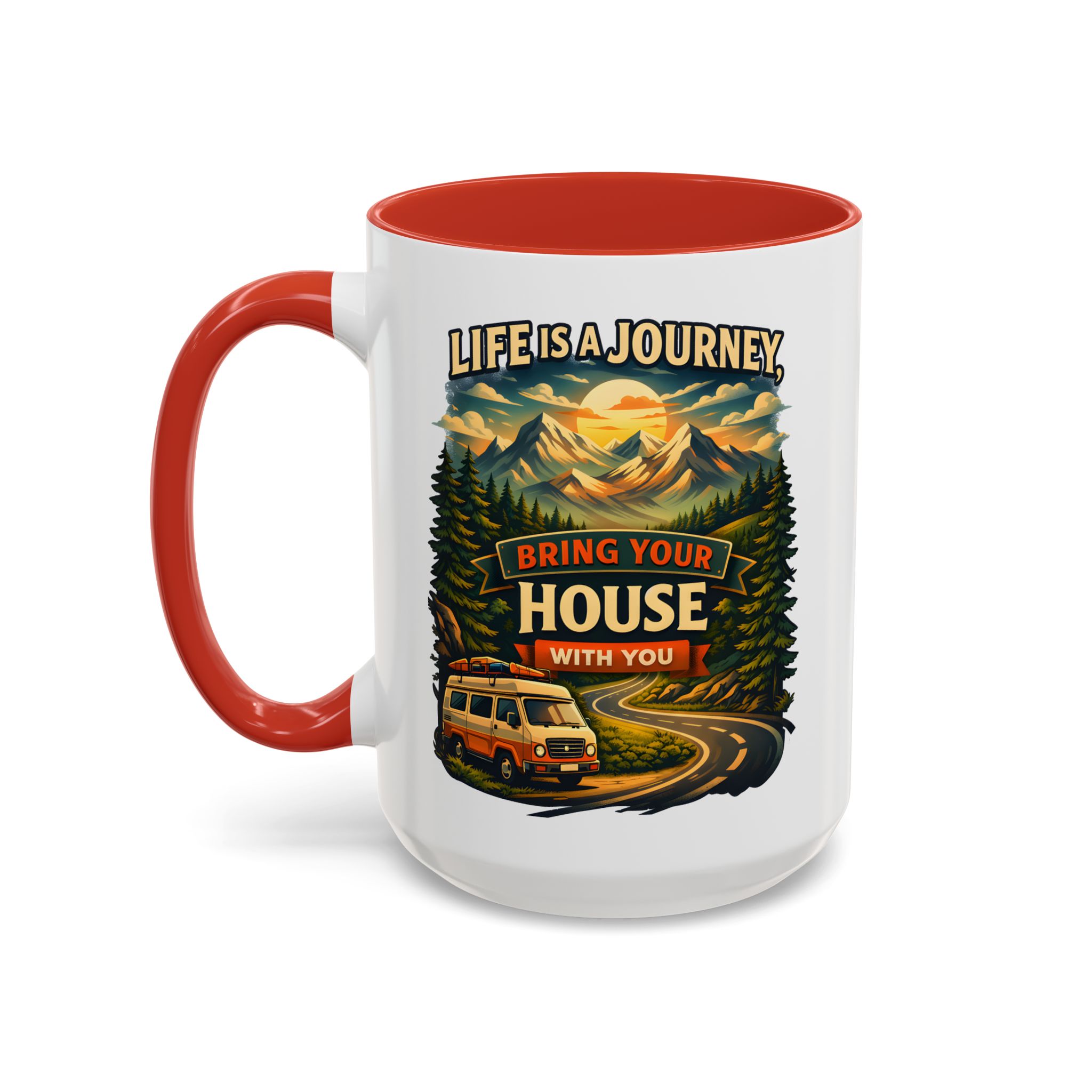 Accent Coffee Mug (11, 15oz) — "Live Is A Journey-Bring Your House With You" Design Scenic-Line
