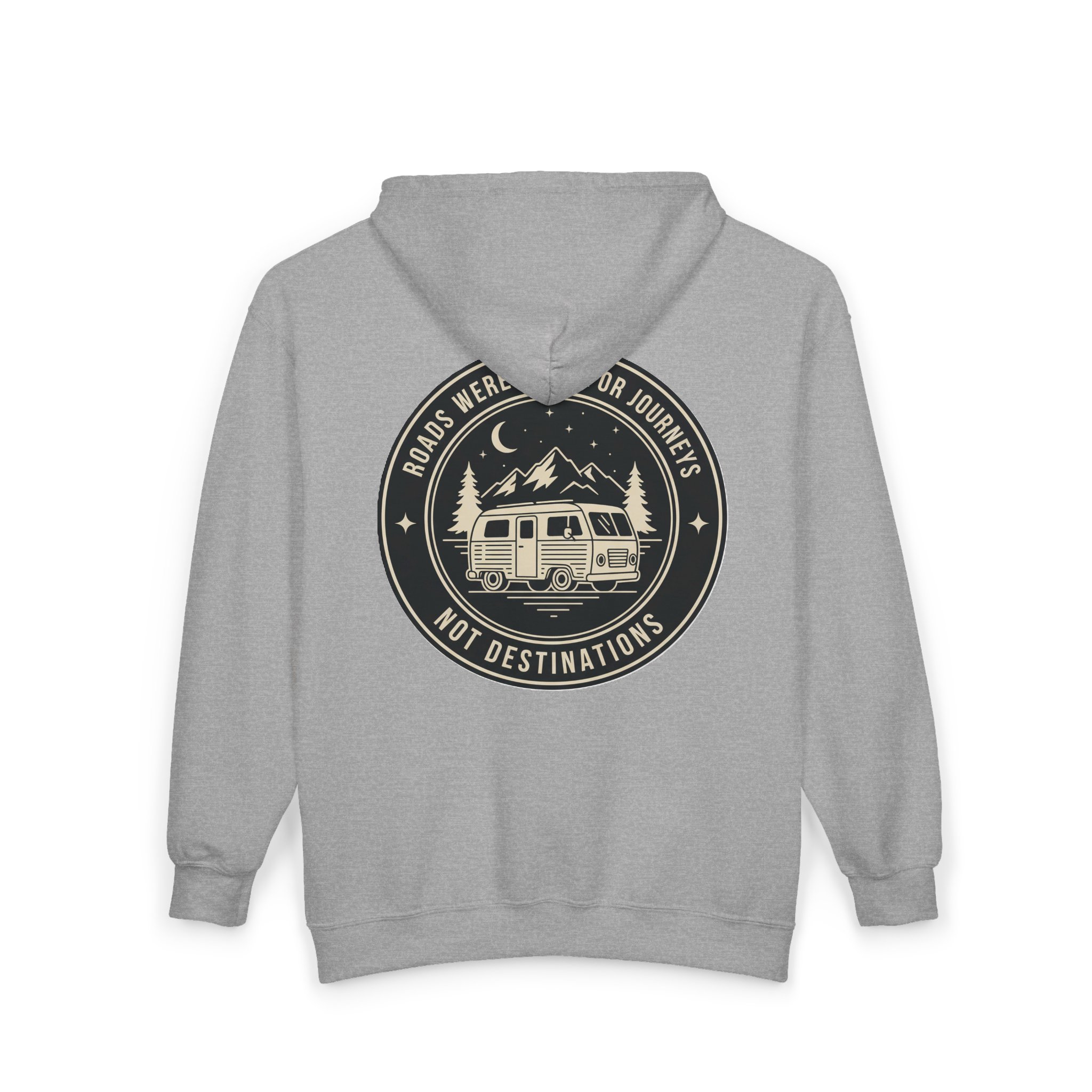 Zip Hoodie — "ROAD WHERE MADE FOR JOURNEYS-NOT DESTINATIONS"(Front + Back Printed) Camper Van Adventure Zip-Up