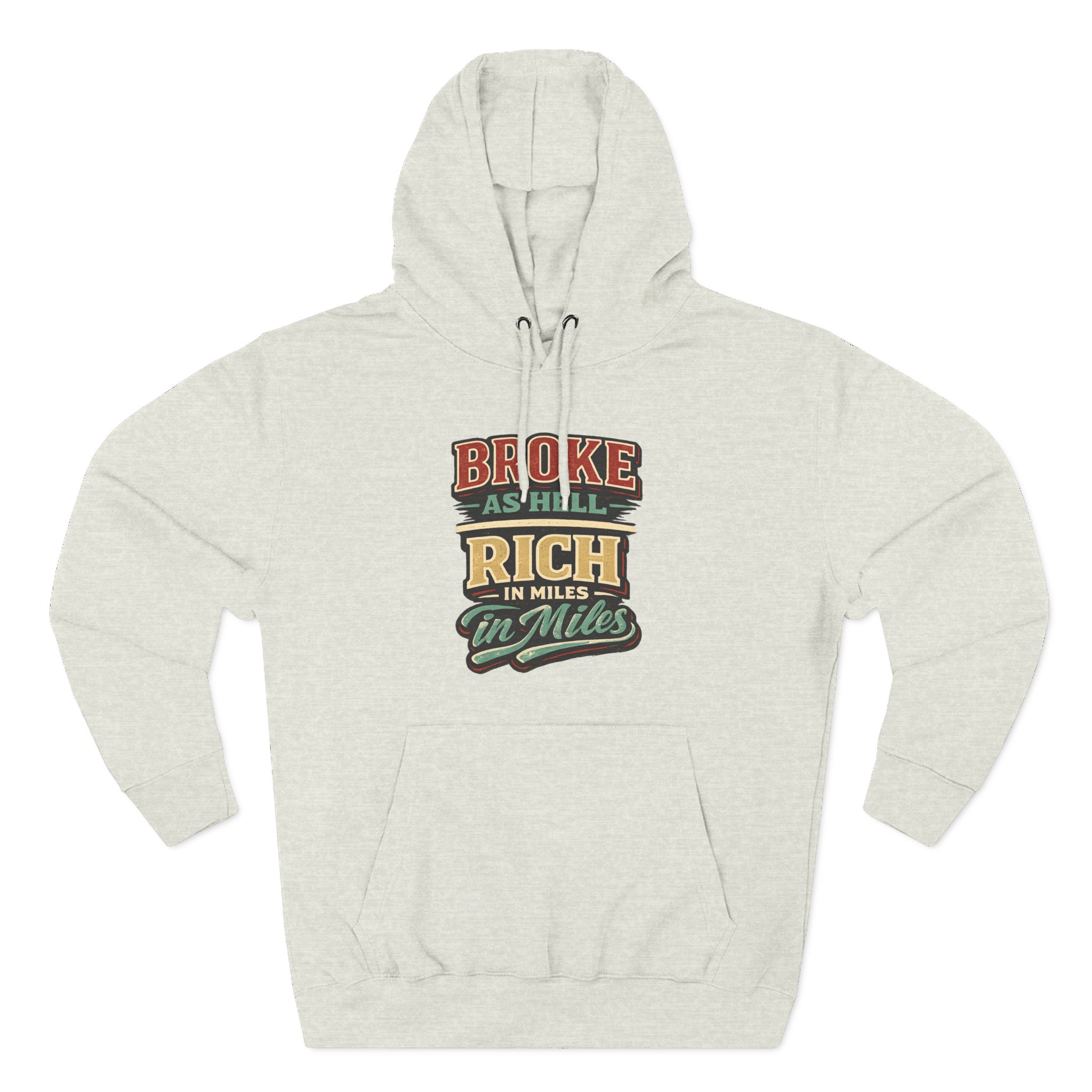 Three-Panel Fleece Hoodie - "Broke As Hell" Design F**K-Line
