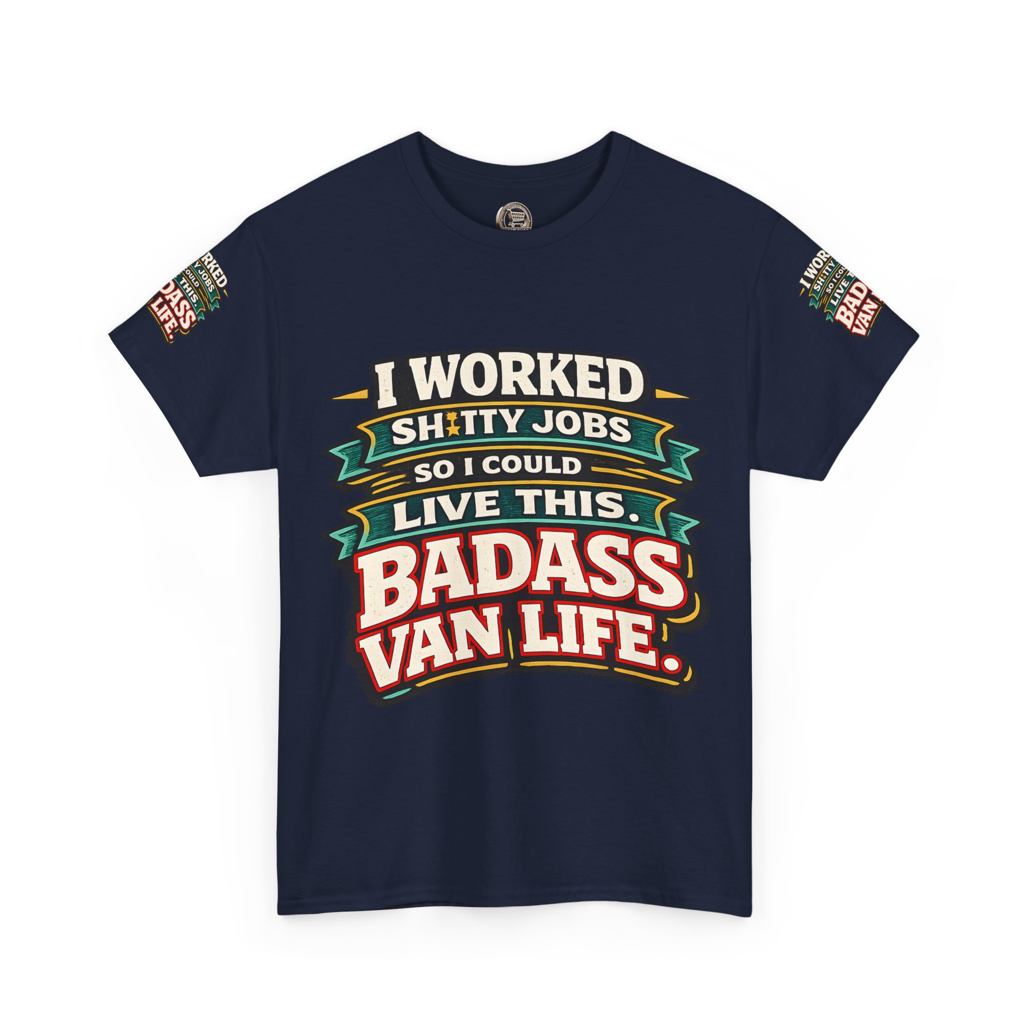 Unisex Heavy Cotton Tee — "I Worked Shitty Jobs" Design F**K-Line