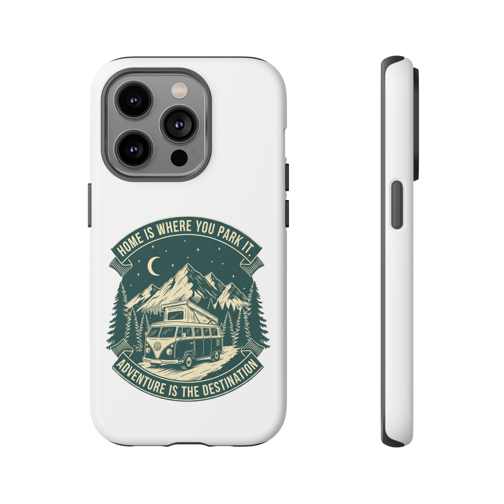 Phone Case — "Home Is Where You Park It-Adventure is the destination" Camper Van Design