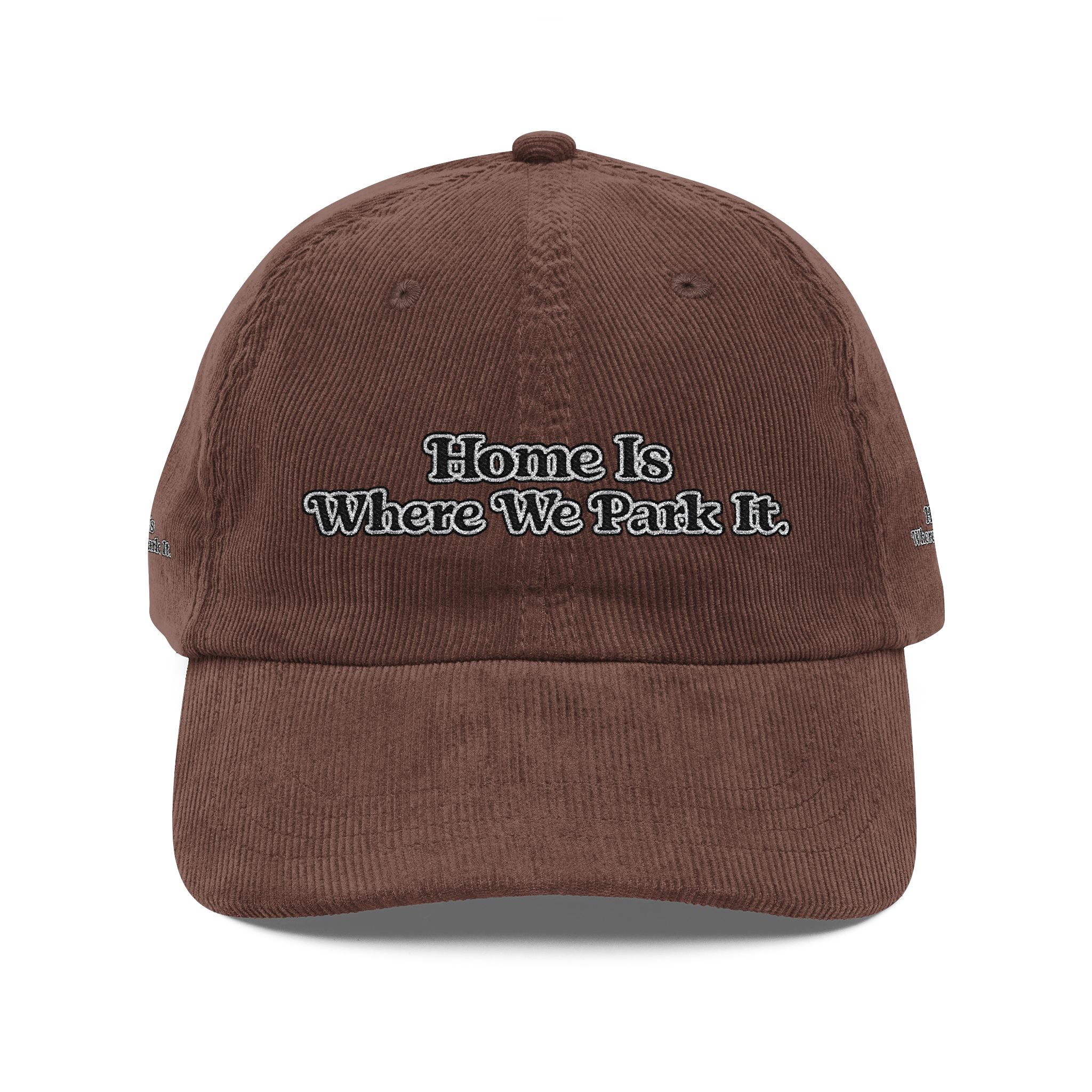 Vintage Corduroy Cap (Embroidery) — "Home Is Where You Park It" Embroidered Hat