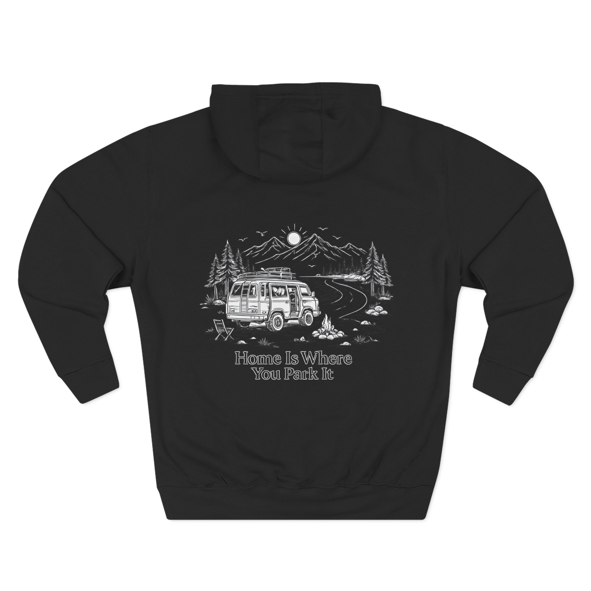 15282998785021308085_2048.jpeg Three-Panel Fleece Hoodie - "Home Is Where You Park It" Design Minimal-Line
