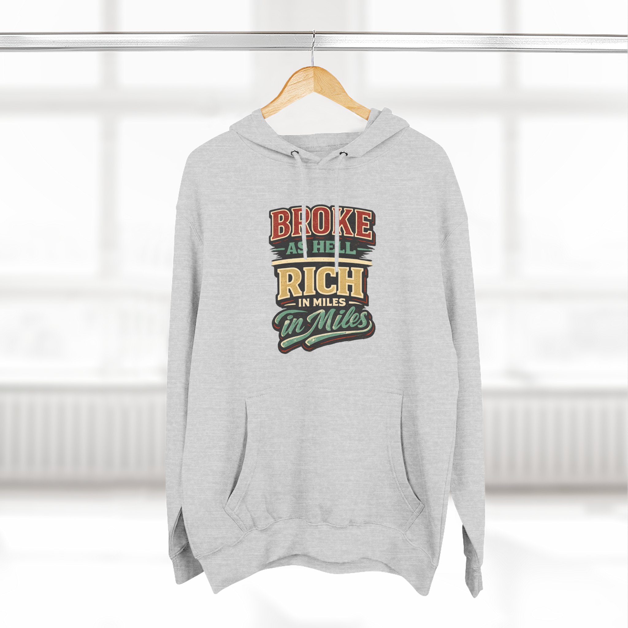 Three-Panel Fleece Hoodie - "Broke As Hell" Design F**K-Line