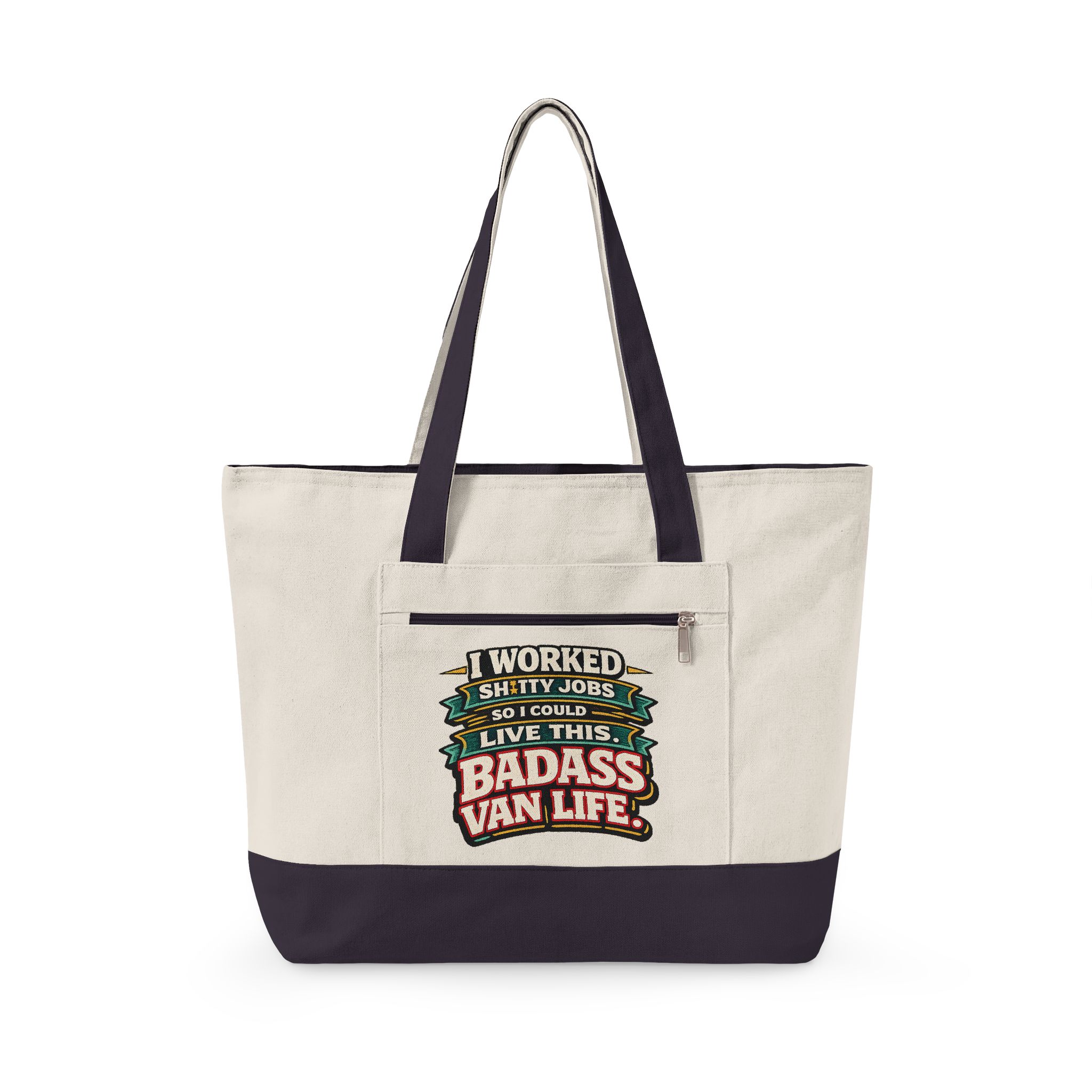 Zippered Canvas Tote — "I worked Shitty Jobs" (Design F**K-Line)