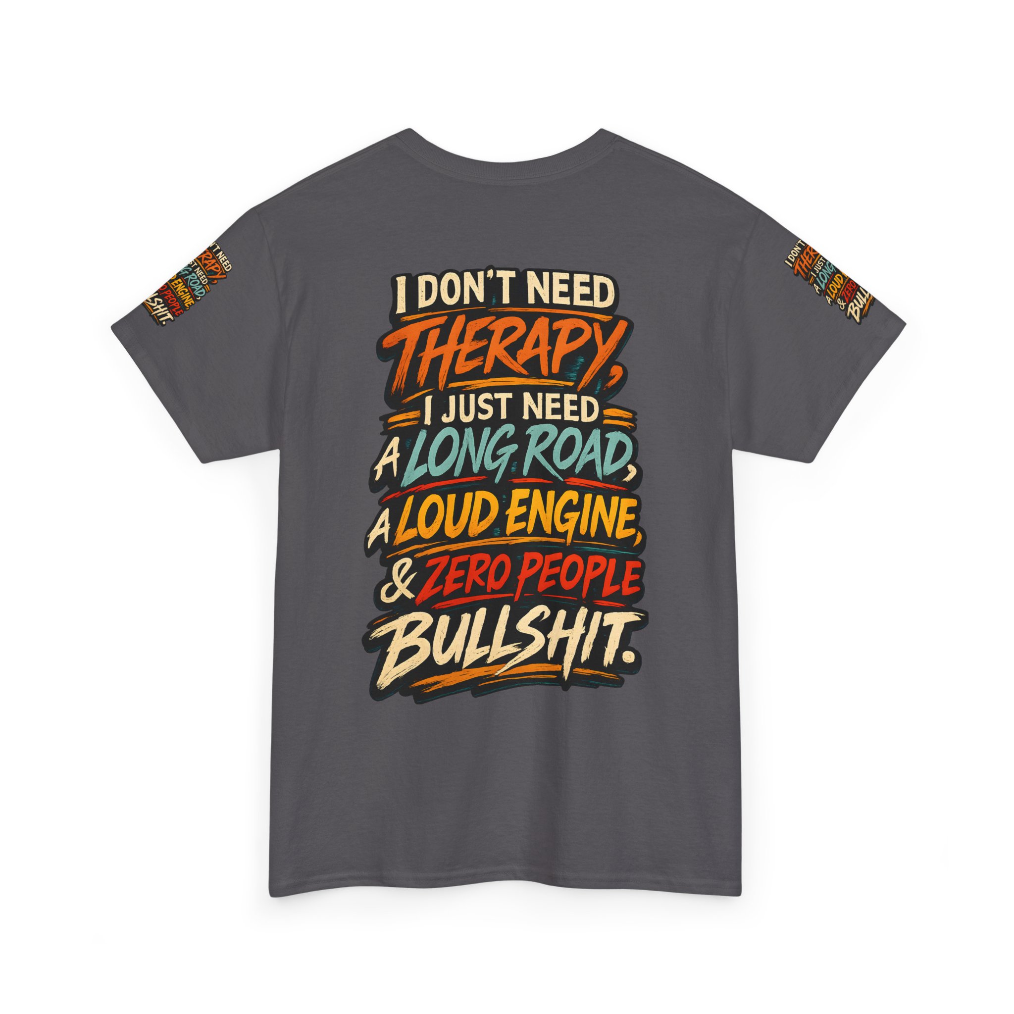 Unisex Heavy Cotton Tee — "I Dont Need Therapy" Design F**K-Line