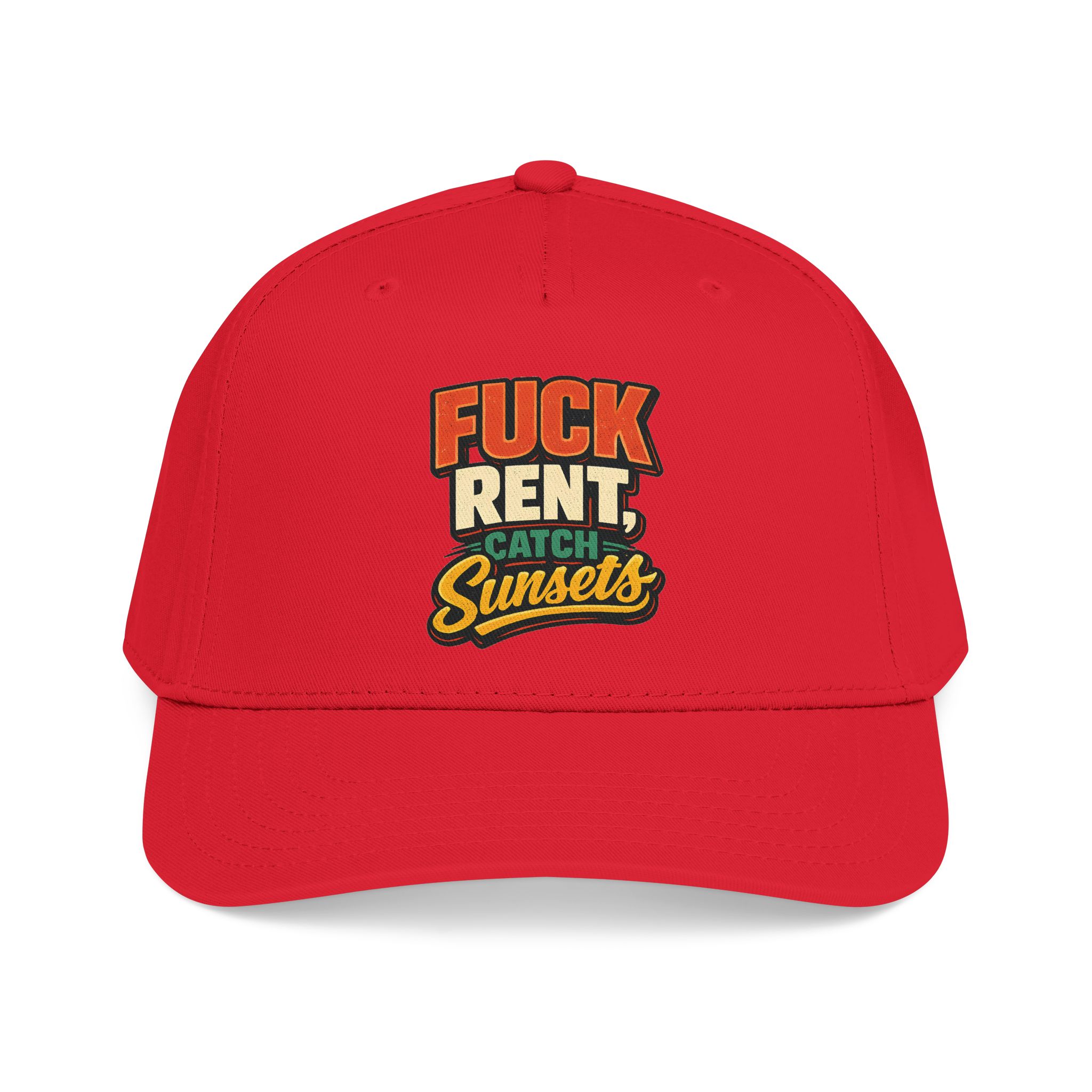 Baseball Cap - "Fuck Rent Catch Sunsets" Design F**K-Line