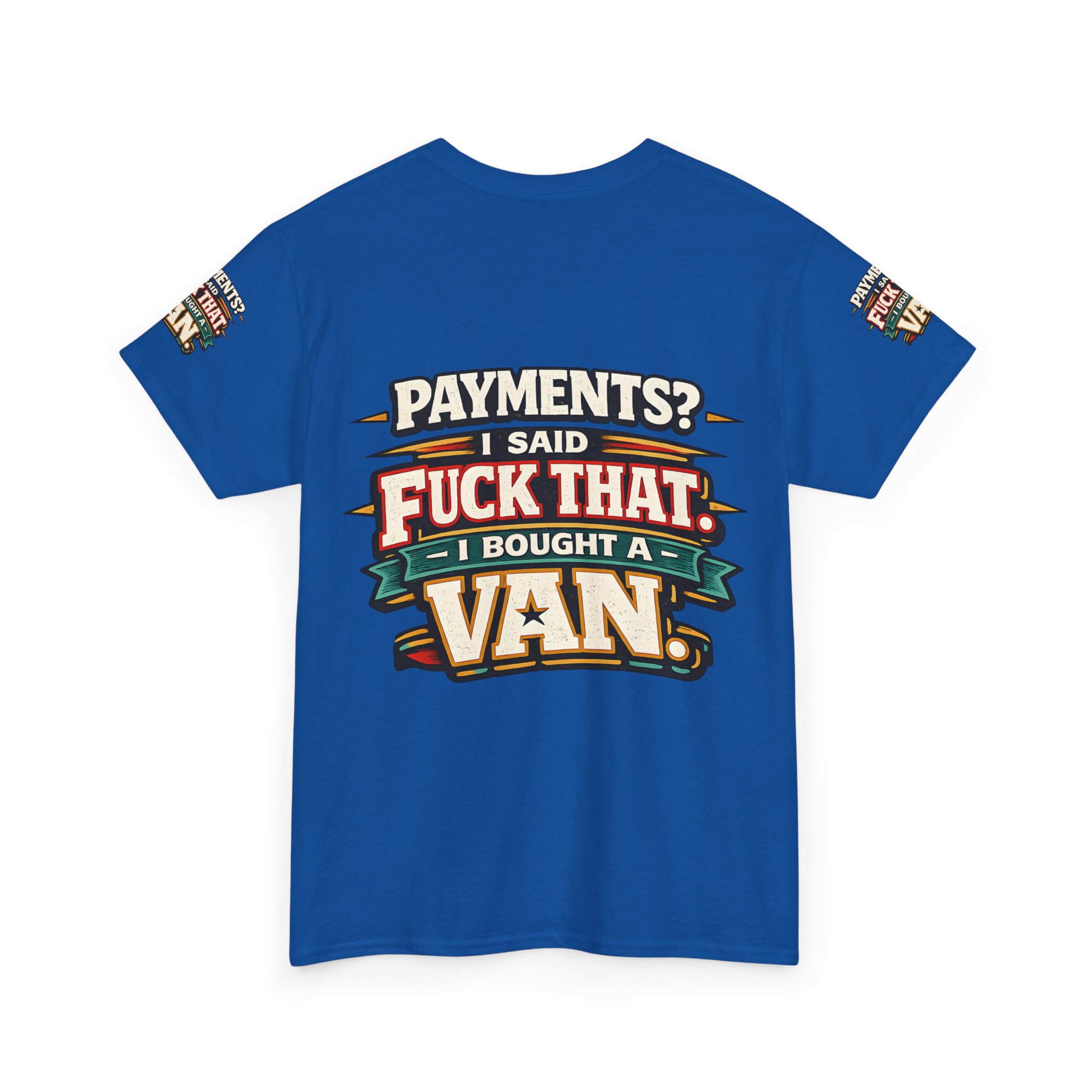 Unisex Heavy Cotton Tee — "Payments?I Said" Design F**K-Line