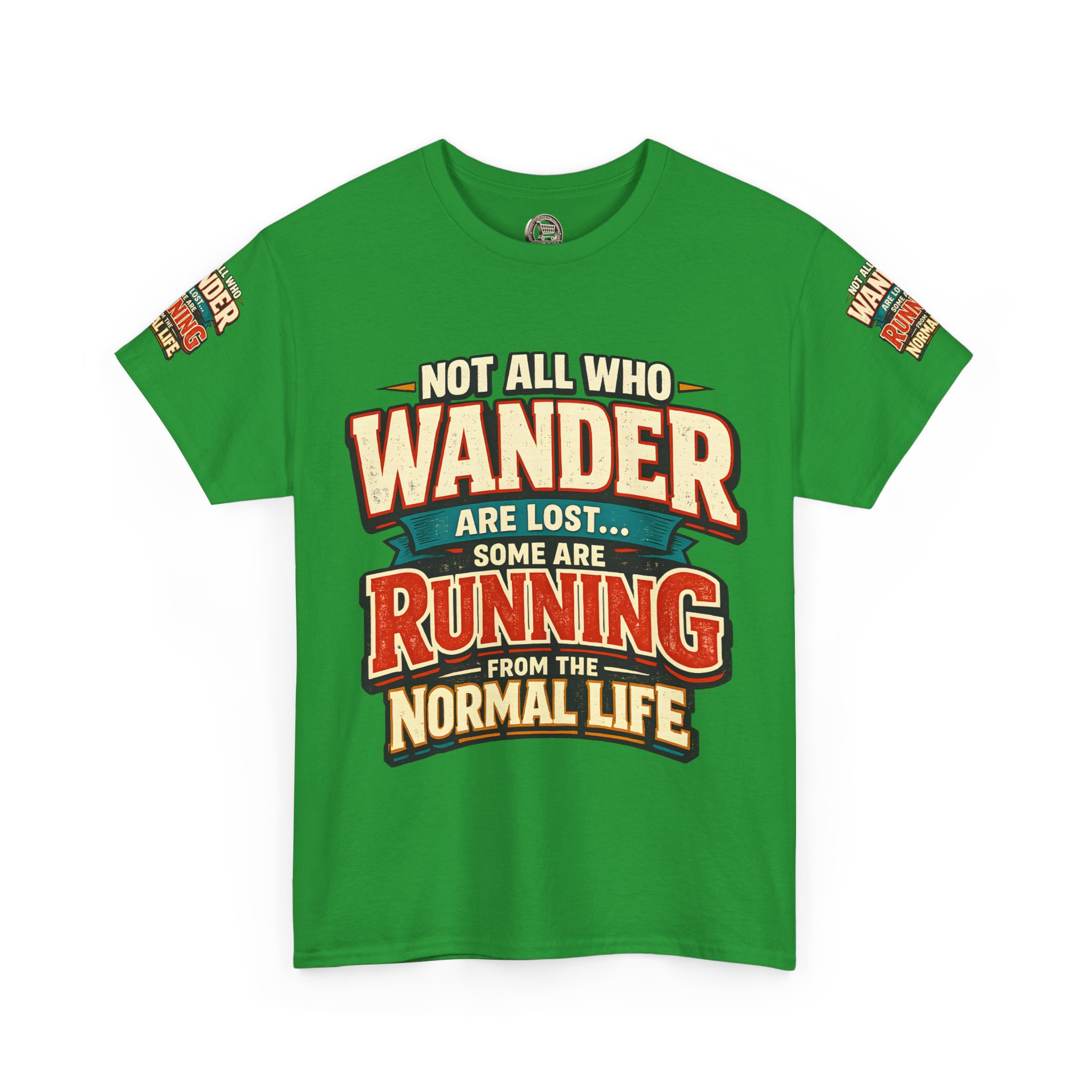 15336193129372357899_2048.jpeg Unisex Heavy Cotton Tee — "Not All Who Wander Are Lost" Design F**K-Line