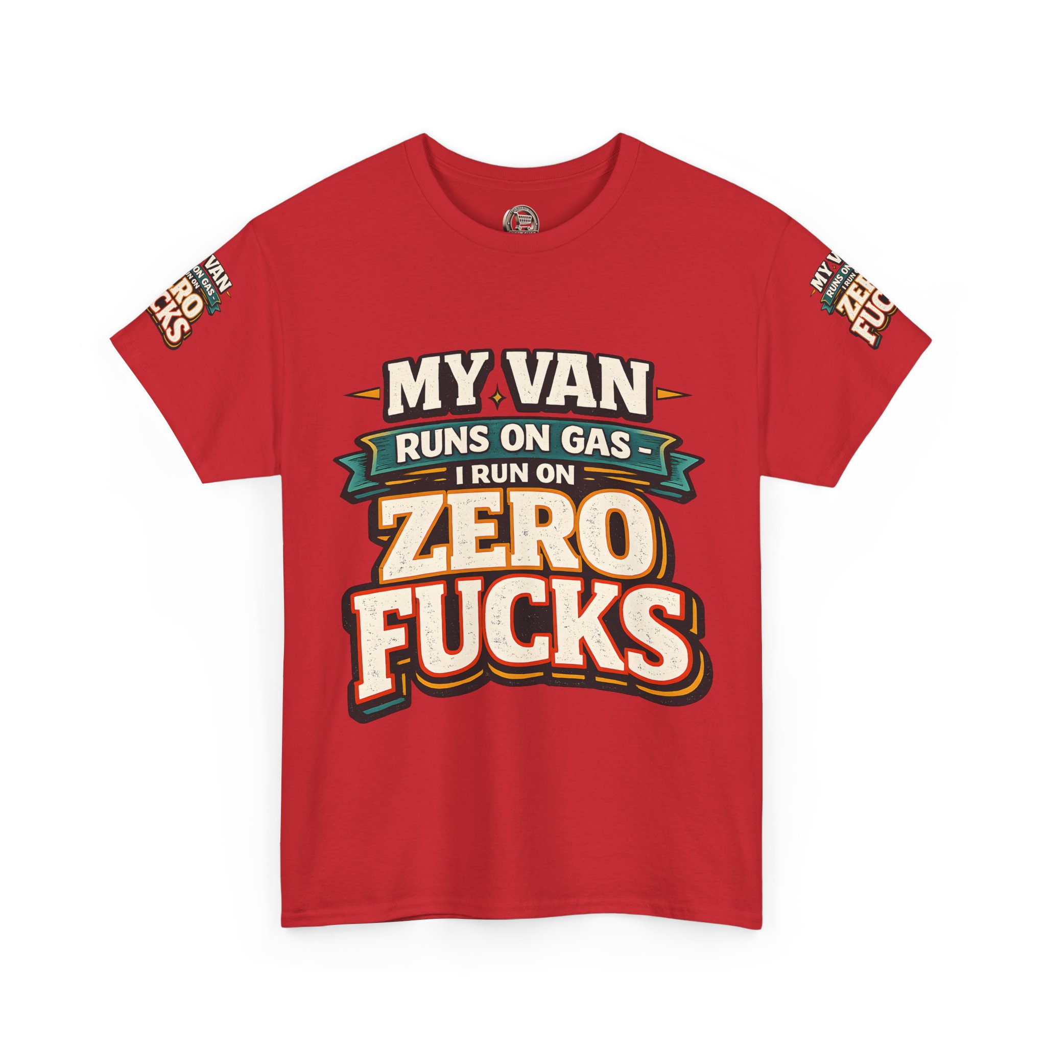 Unisex Heavy Cotton Tee — "My Van Runs On Gas" Design F**K-Line
