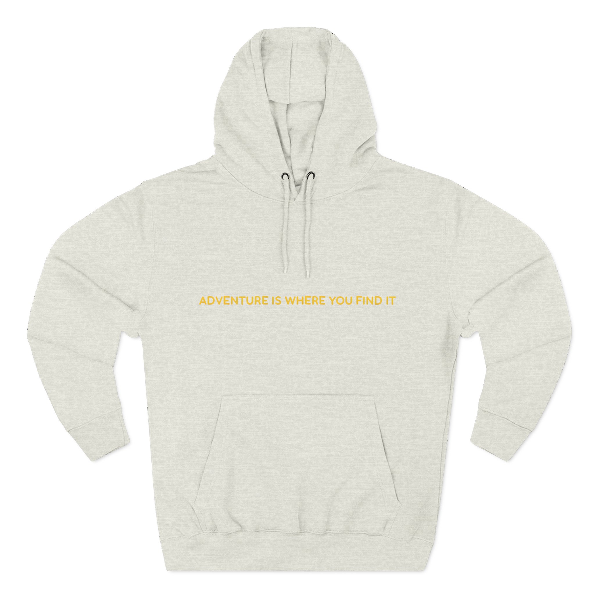 Three-Panel Fleece Hoodie - "Adventure Is Where You Find It" Design Sitcom-Line