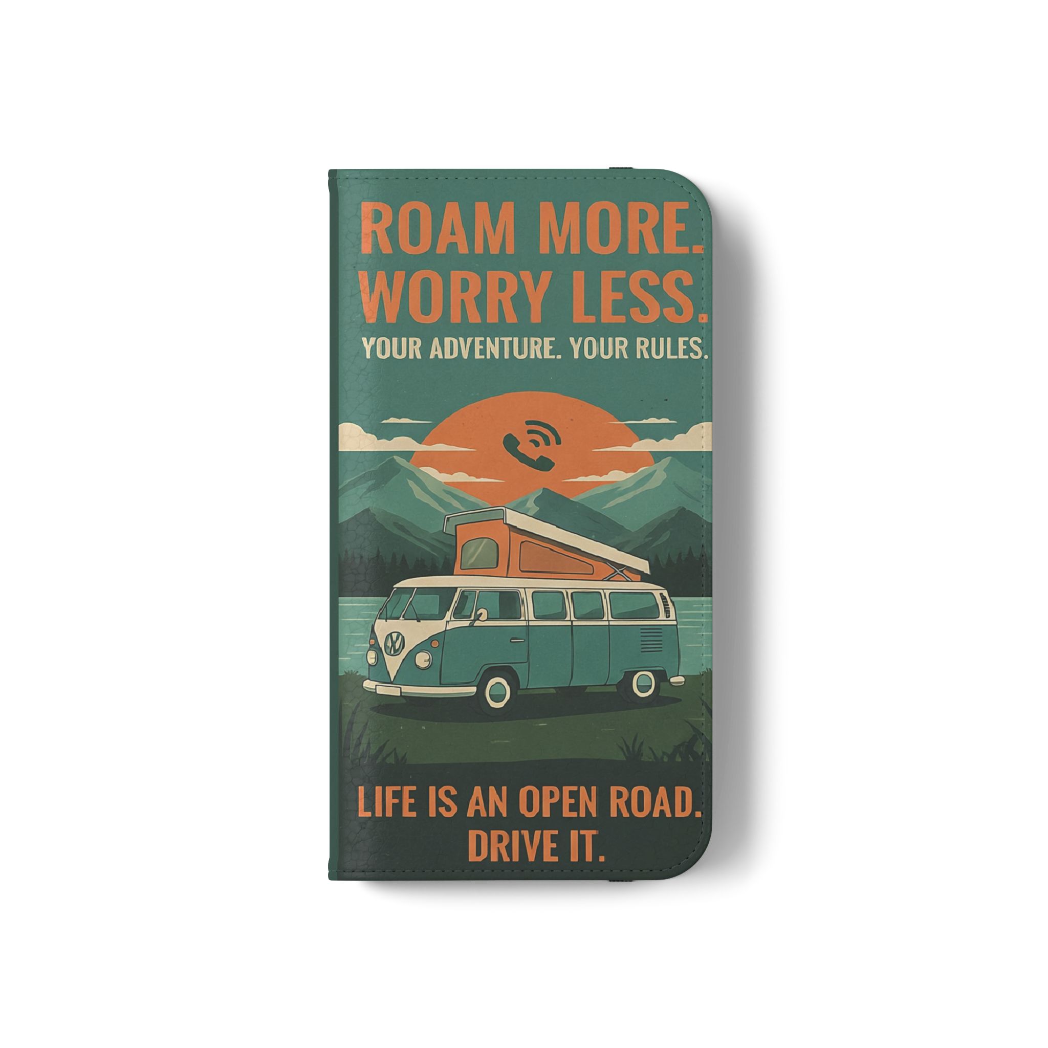 Flip Phone Case — "Roam More Worry Less - Life Is An Open Road" Phone Wallet