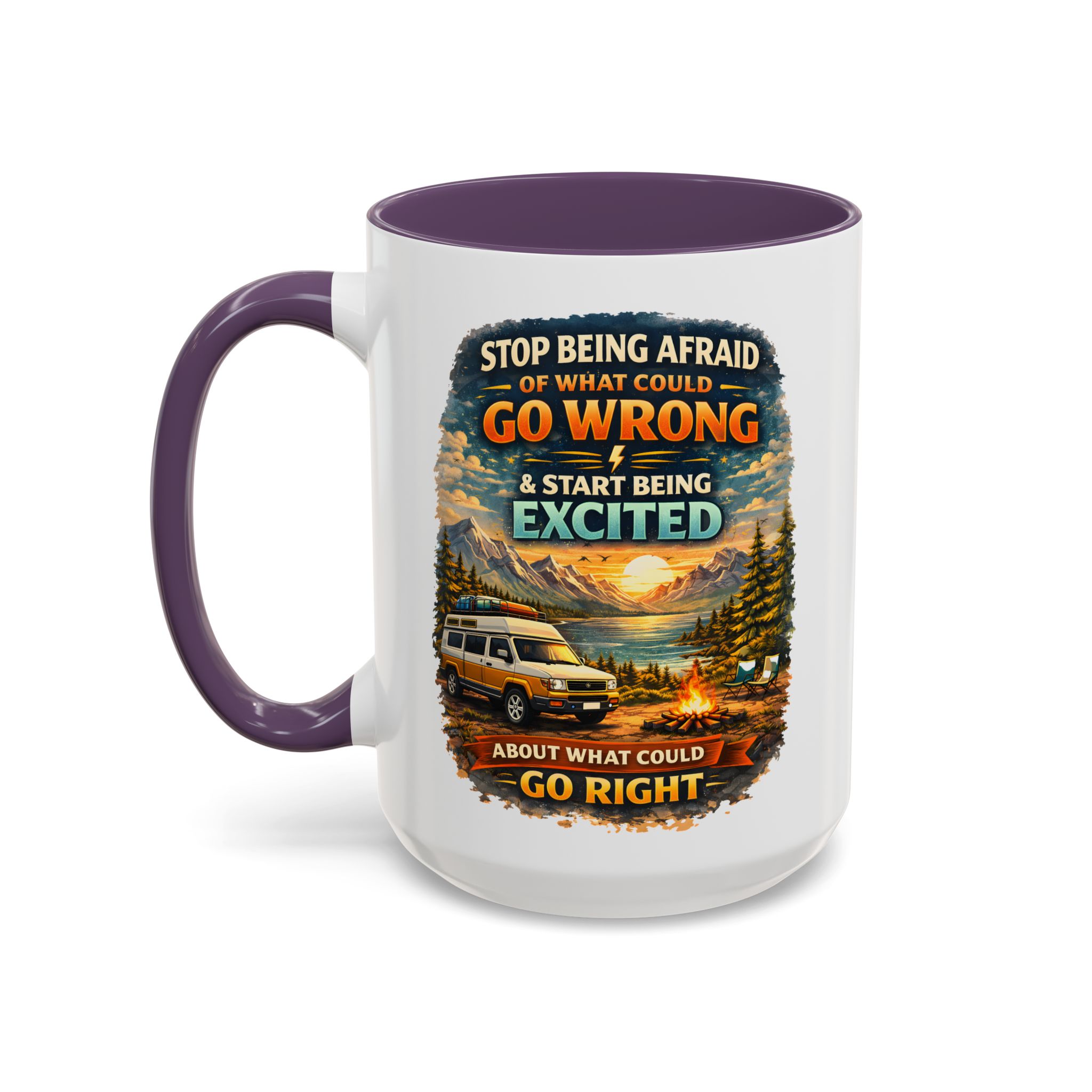 Accent Coffee Mug (11, 15oz) — "Stop Being Afraid Of What Could Go Wrong" Design Scenic-Line