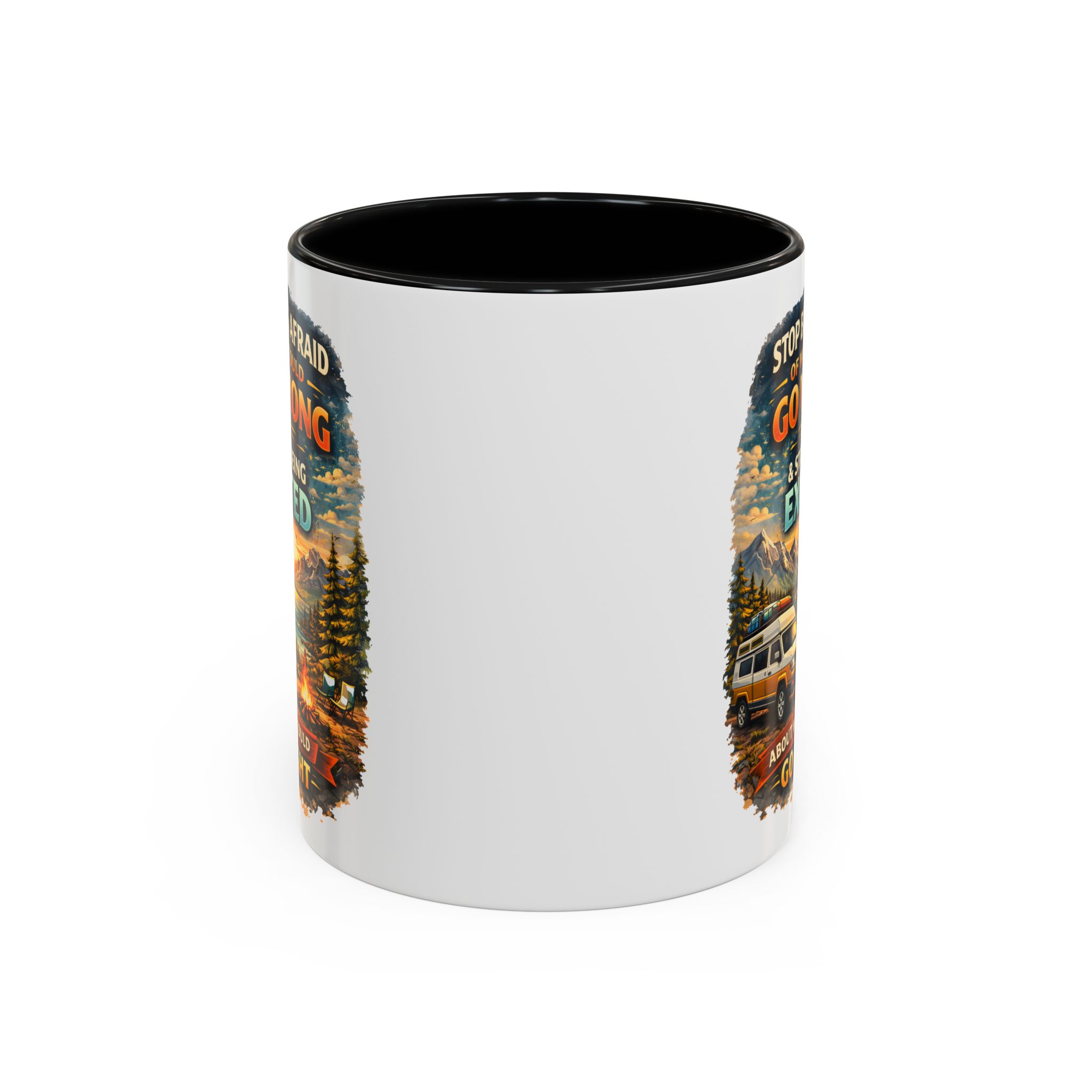 Accent Coffee Mug (11, 15oz) — "Stop Being Afraid Of What Could Go Wrong" Design Scenic-Line