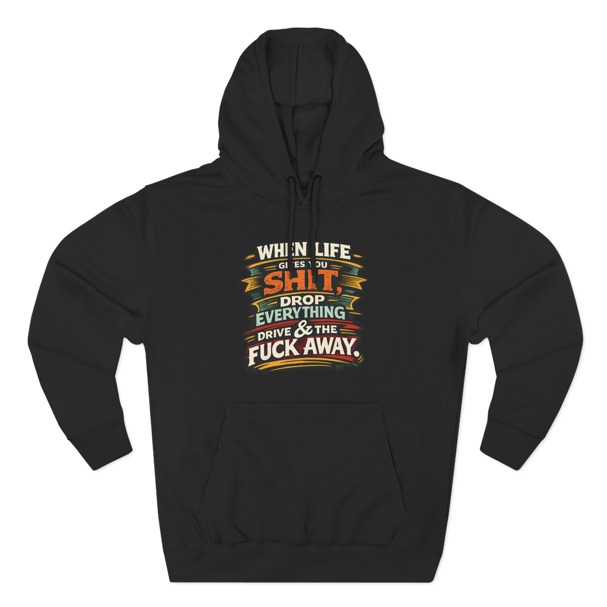 15438193478655839282_2048.jpeg Three-Panel Fleece Hoodie - "When Live Gives You Shit" Design F**K-Line