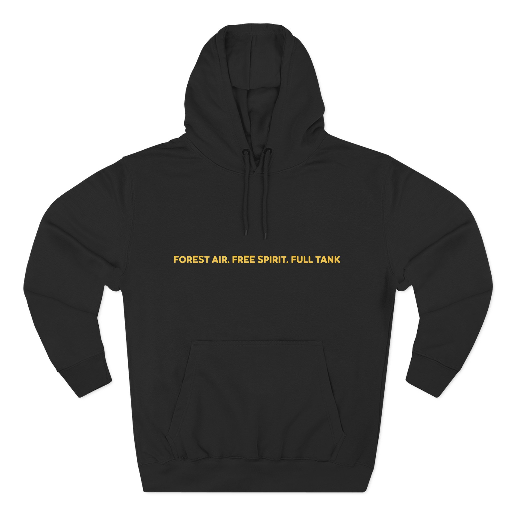 Three-Panel Fleece Hoodie - "Forest Air Free Spirit Full Tank" Design Sitcom-Line