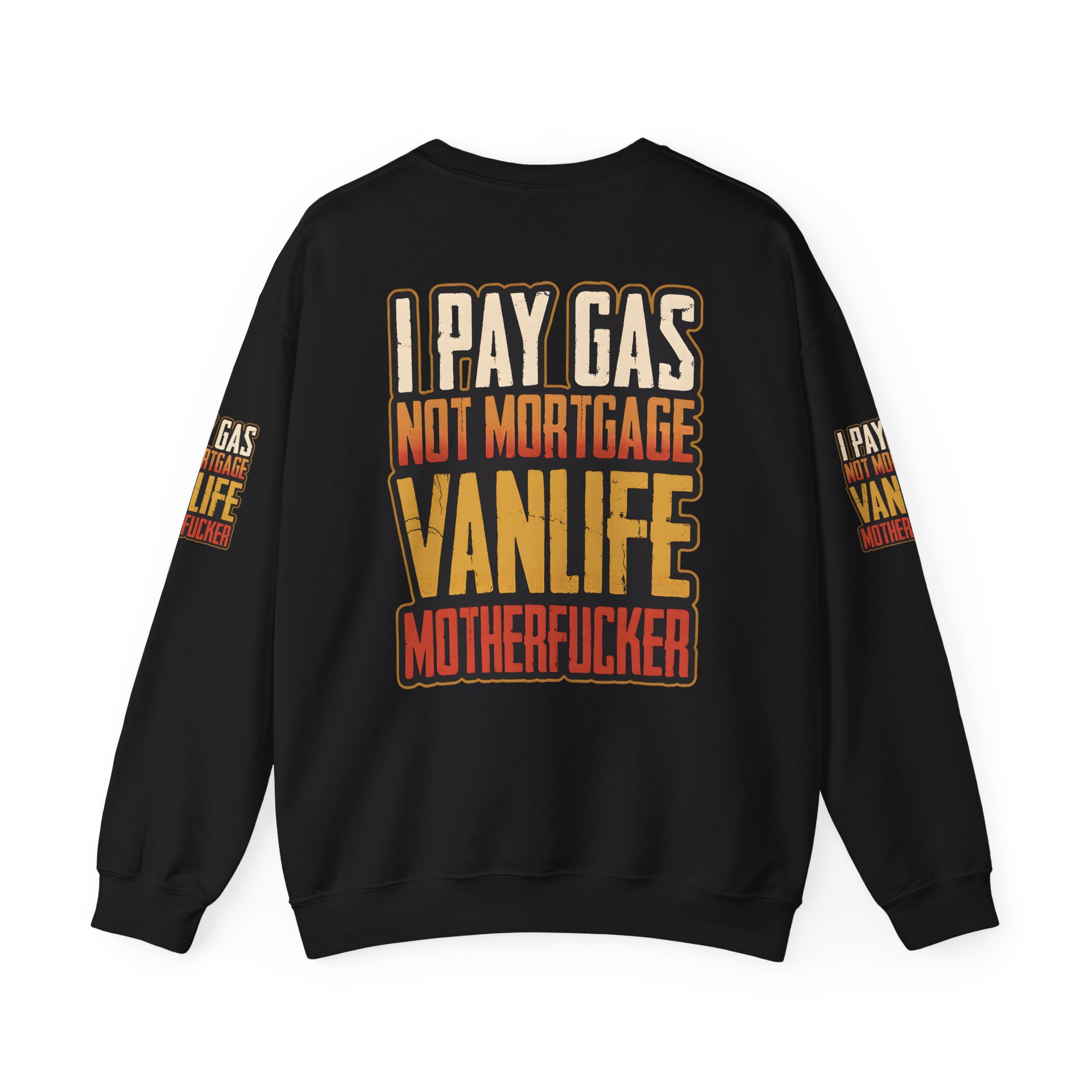 Unisex Heavy Blend™ Crewneck Sweatshirt — "I Pay Gas Not Mortgage" Design F**K-Line