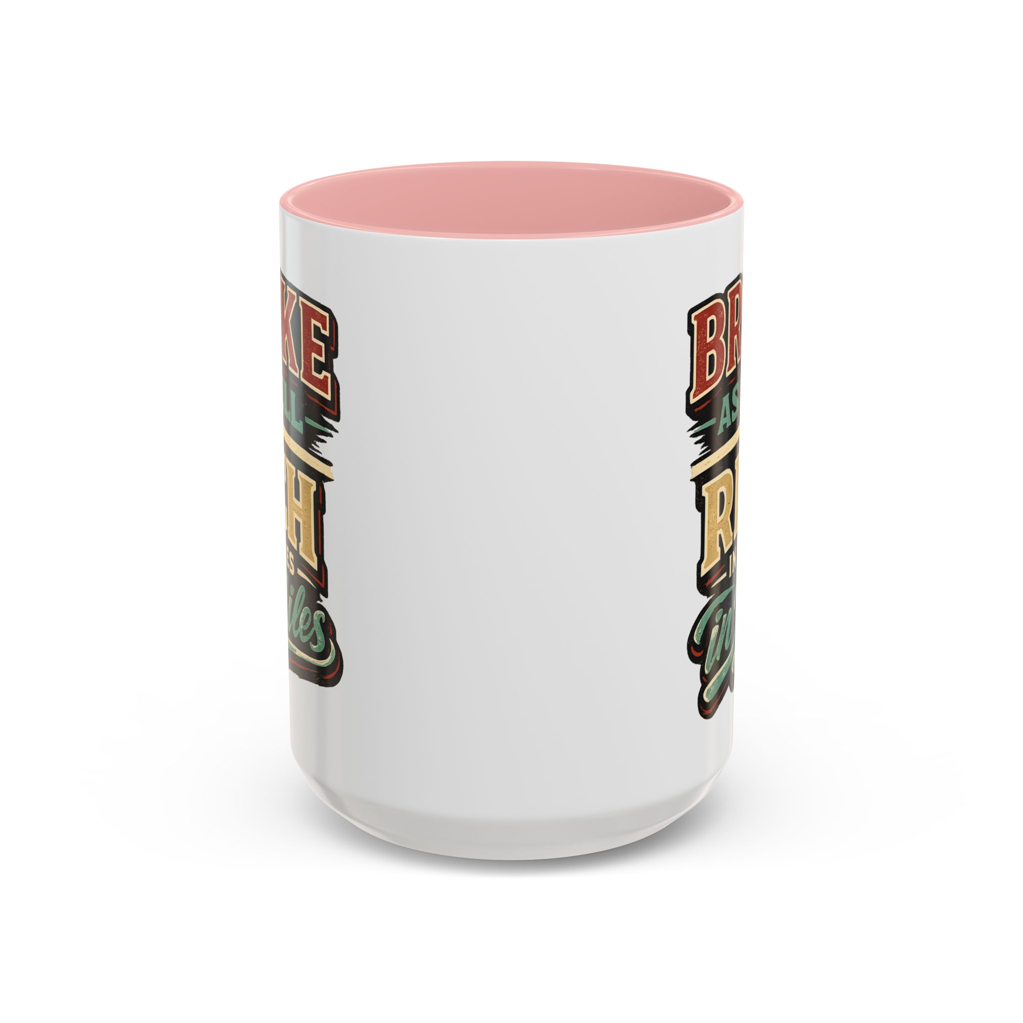 Accent Coffee Mug (11, 15oz) — "Broke As Hell" Design F**K-Line