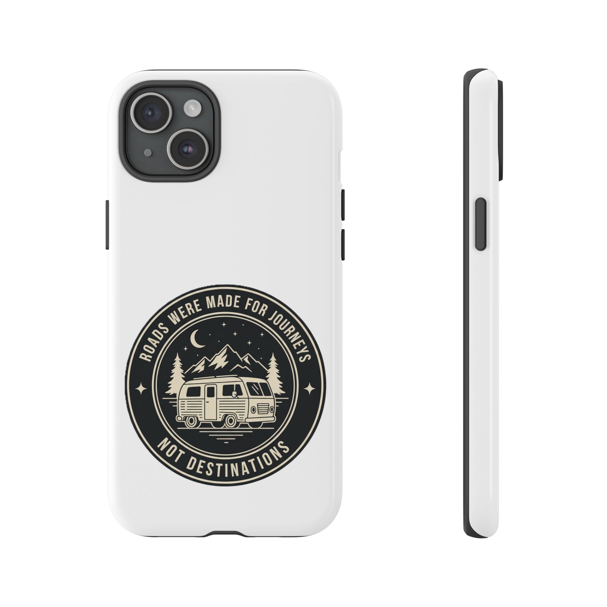Phone Case — "ROAD WHERE MADE FOR JOURNEYS-NOT DESTINATIONS" Camper Van Design