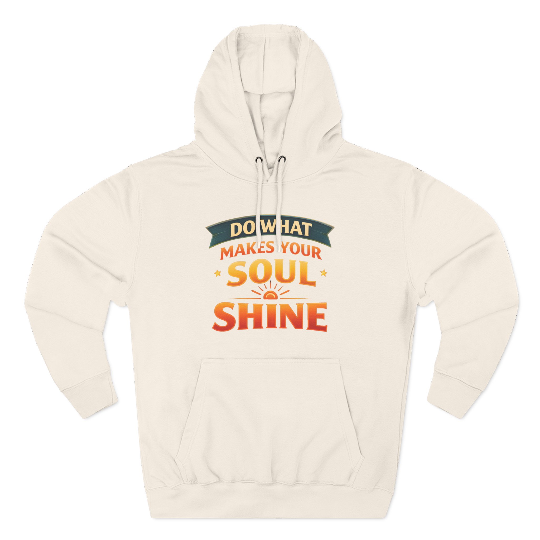 15558156529524608348_2048.jpeg Three-Panel Fleece Hoodie - "Do What Makes Your Soul Shine" Design Scenic-Line