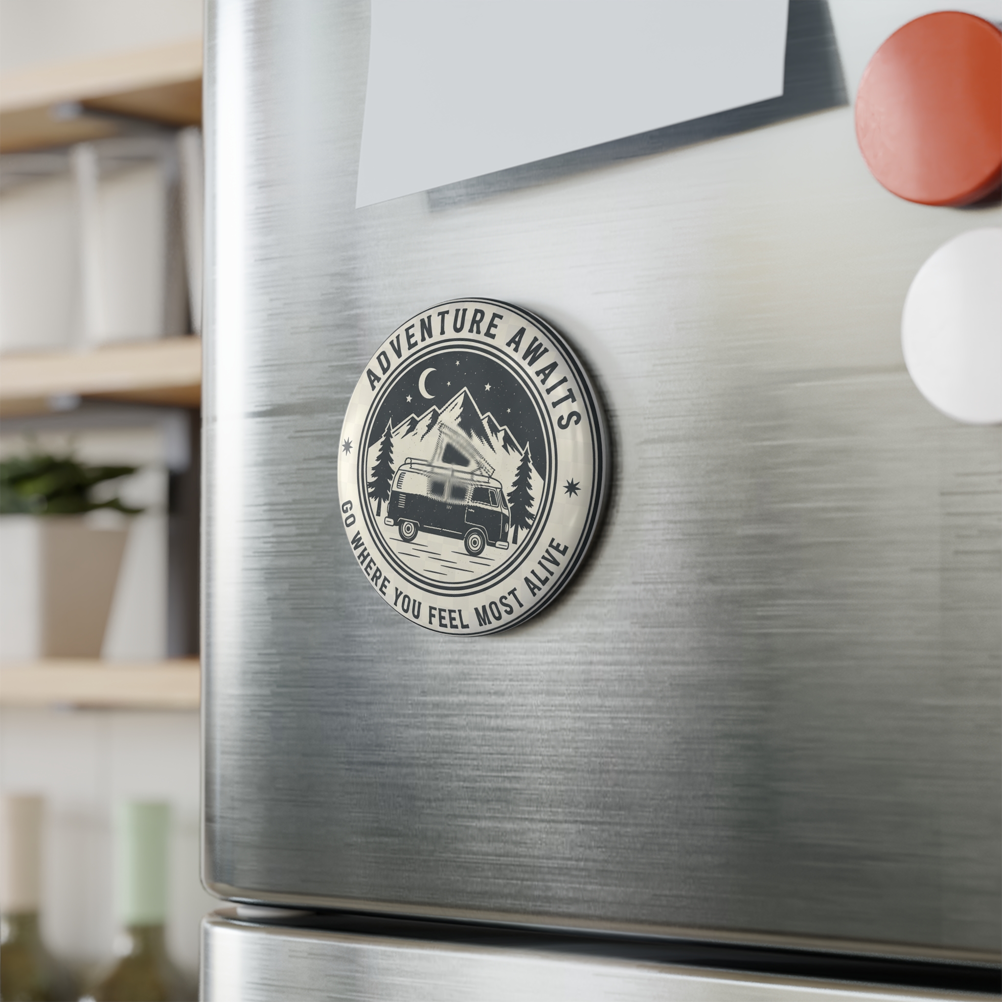 Round Magnet — 'Adventure Awaits-Go Where You Feel Most Alive' Van Life Travel Magnet