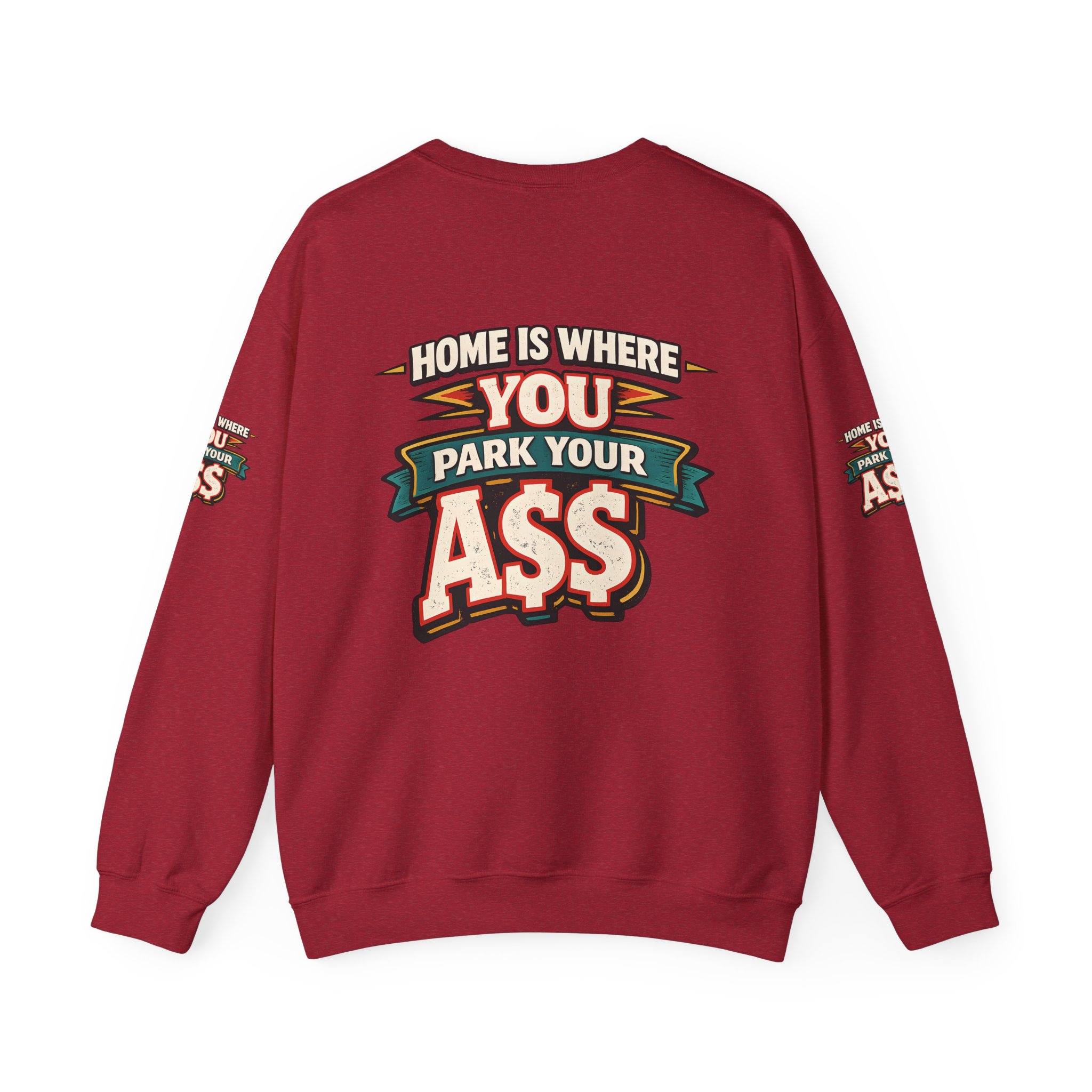 Unisex Heavy Blend™ Crewneck Sweatshirt — "Home Is Where You Park Your Ass" Design F**K-Line