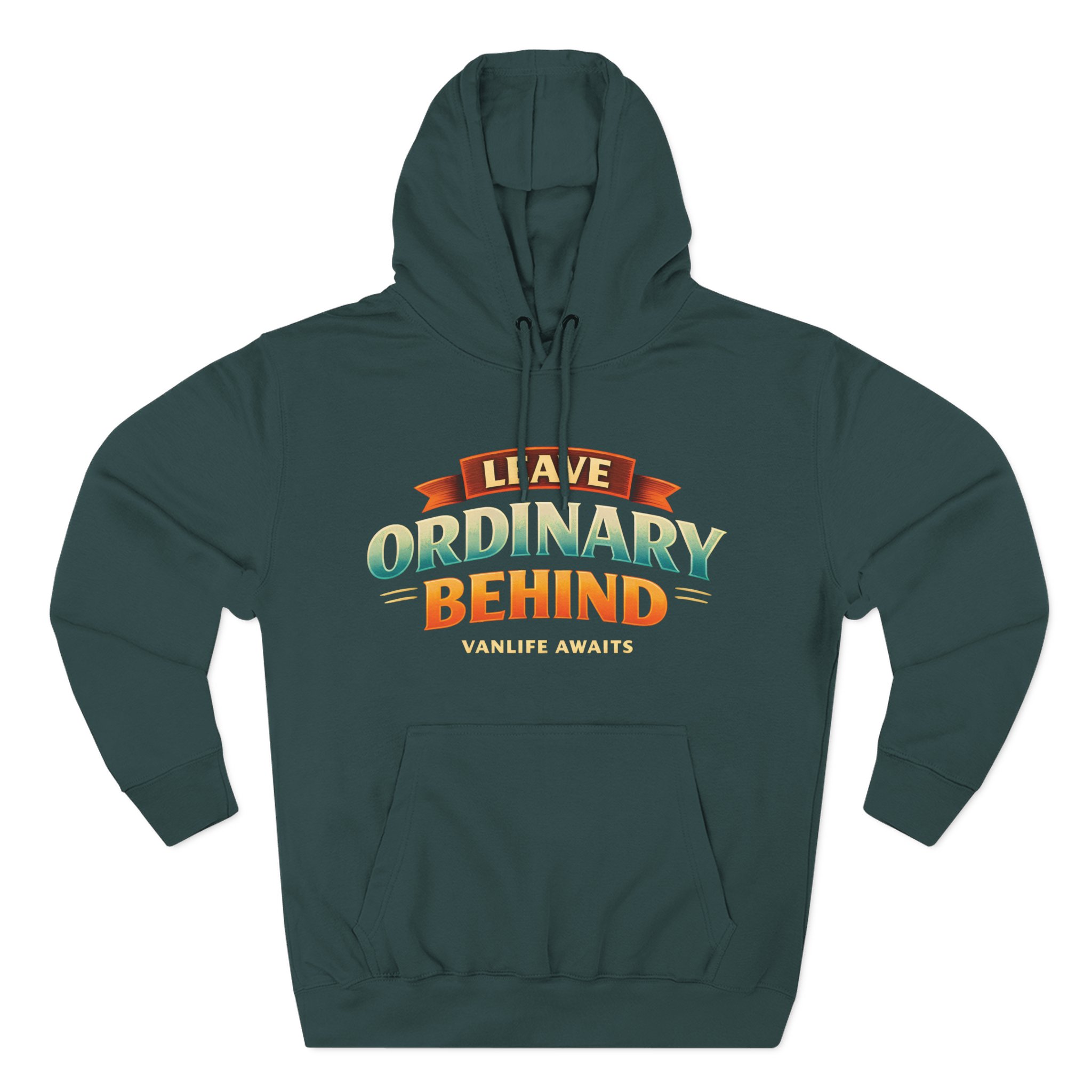 15638371179657943334_2048.jpeg Three-Panel Fleece Hoodie - "Leave Ordinary Behind" Design Scenic-Line
