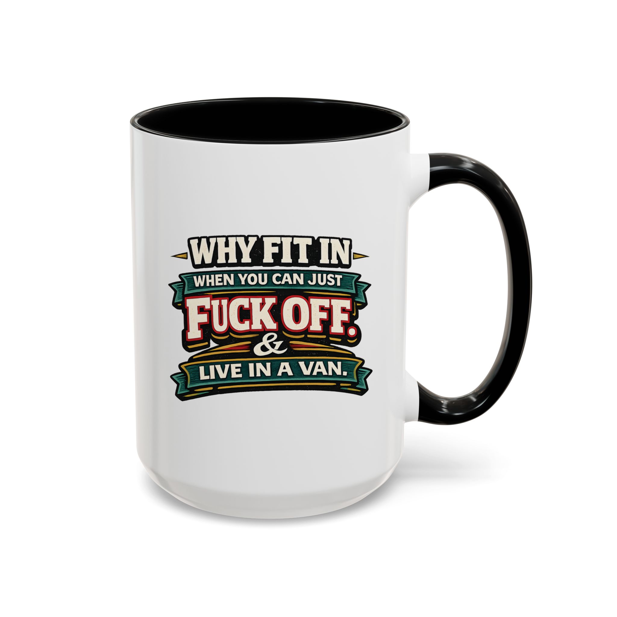 Accent Coffee Mug (11, 15oz) — "Why Fit In" Design F**K-Line