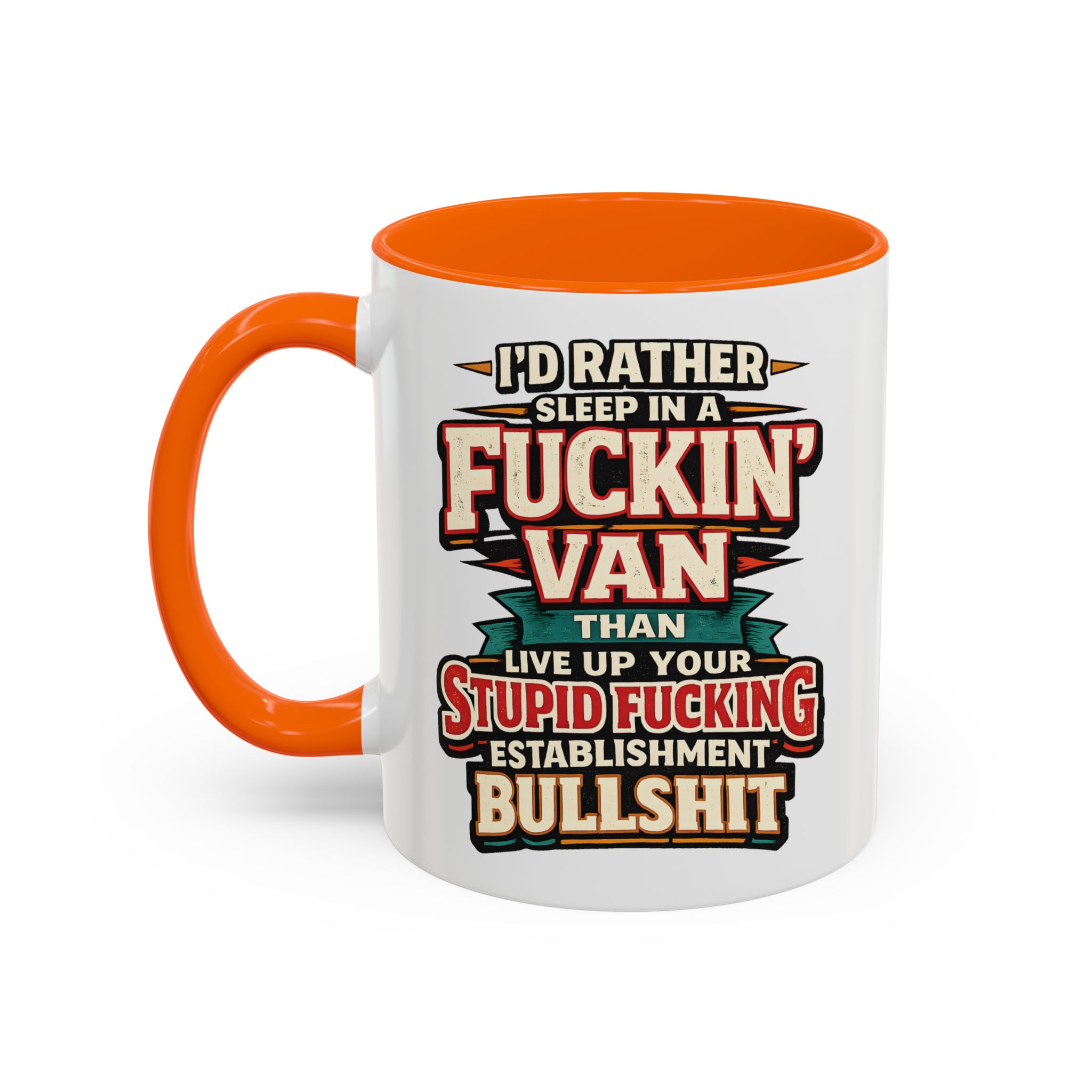 Accent Coffee Mug (11, 15oz) — "I´d Rather Sleep in A Fucking Van" Design F**K-Line