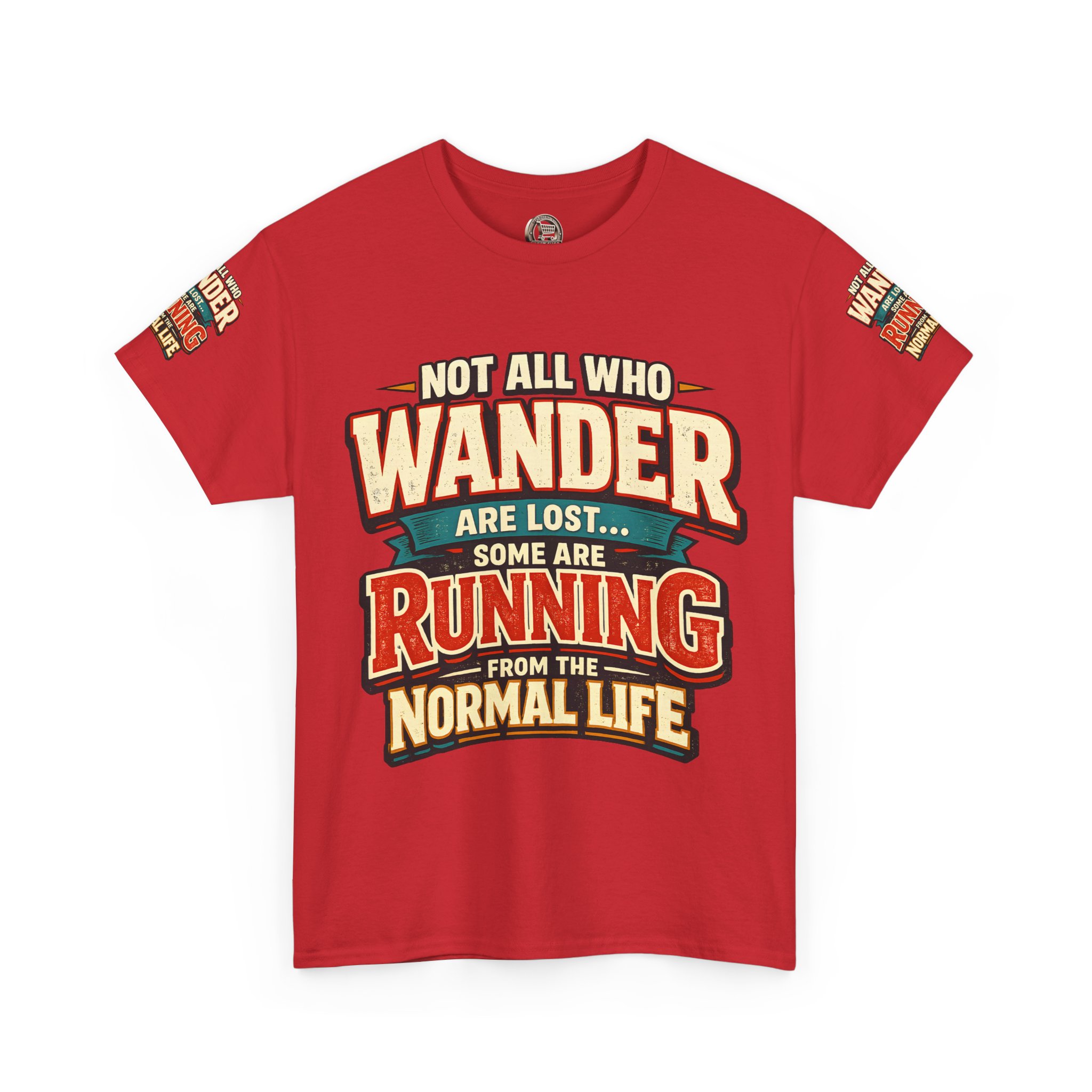 15645413389605526427_2048.jpeg Unisex Heavy Cotton Tee — "Not All Who Wander Are Lost" Design F**K-Line