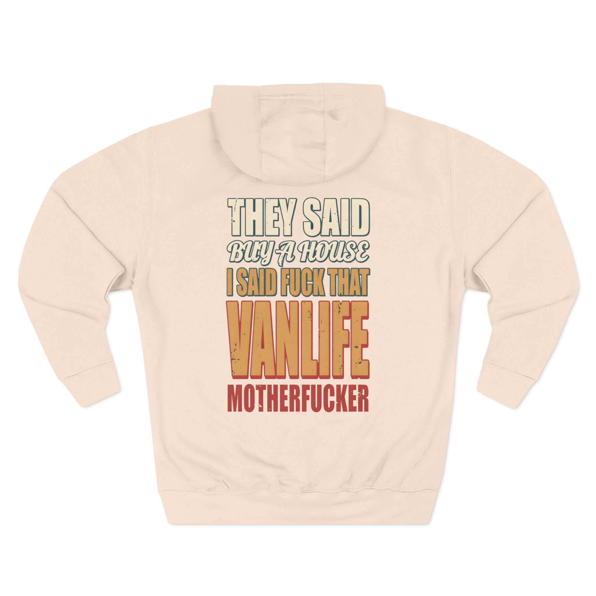 15649866006377357138_2048.jpeg Three-Panel Fleece Hoodie - "They Said Buy A House" Design F**K-Line