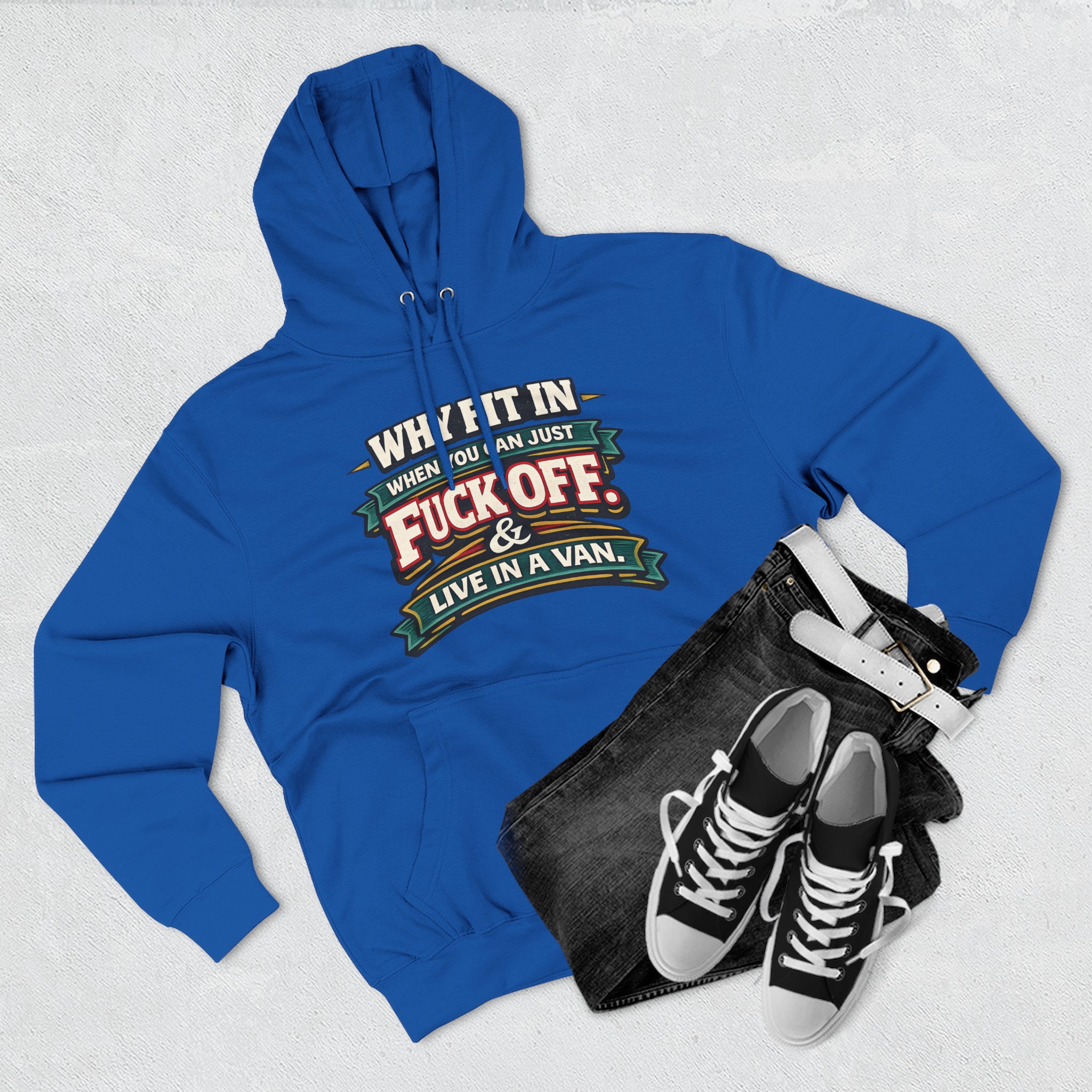 Three-Panel Fleece Hoodie - "Why Fit In" Design F**K-Line