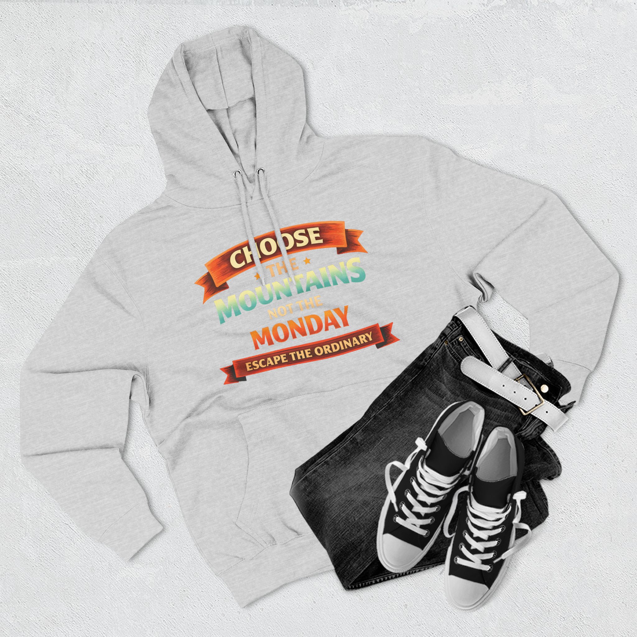 Three-Panel Fleece Hoodie - "Choose The Mountens" Design Scenic-Line