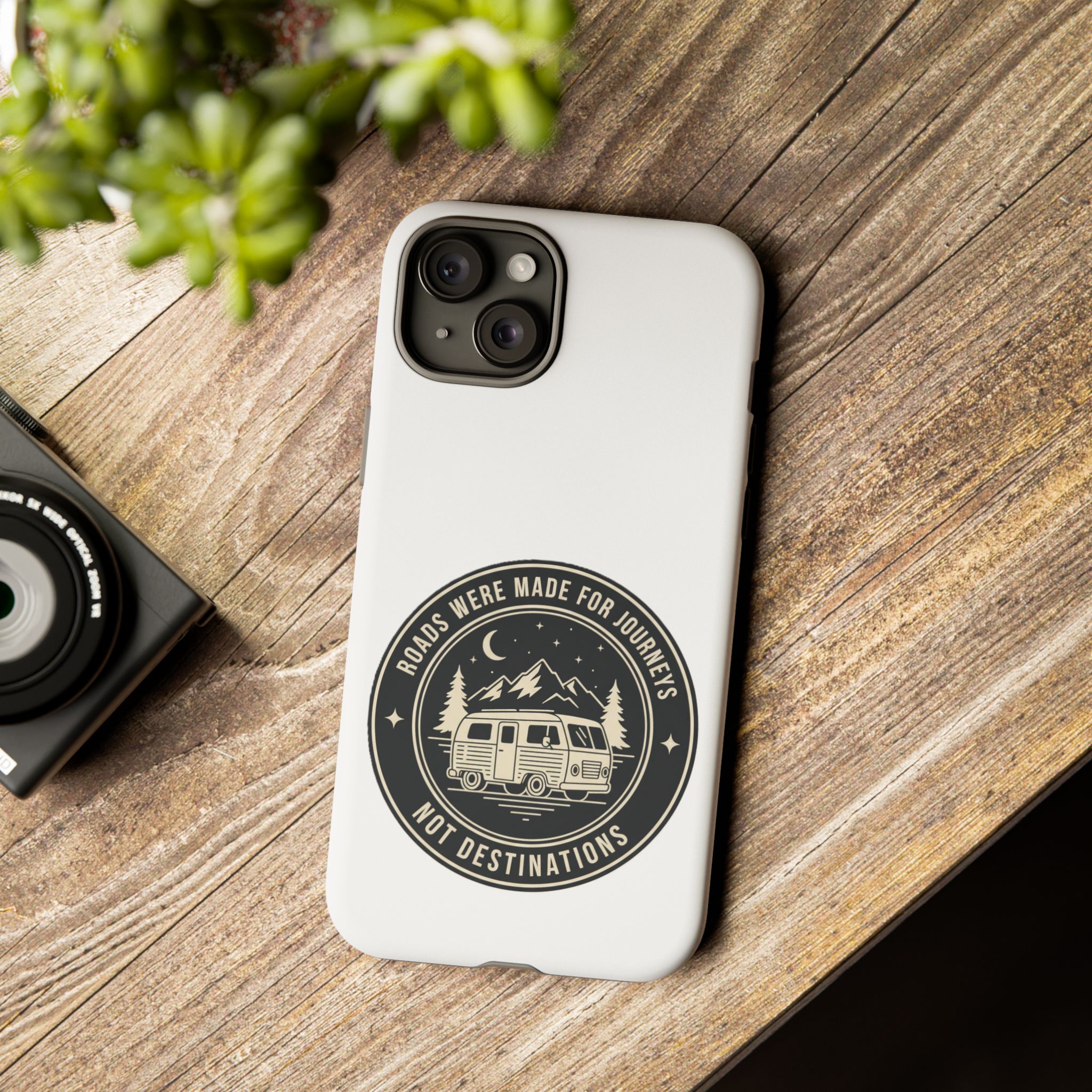 Phone Case — "ROAD WHERE MADE FOR JOURNEYS-NOT DESTINATIONS" Camper Van Design