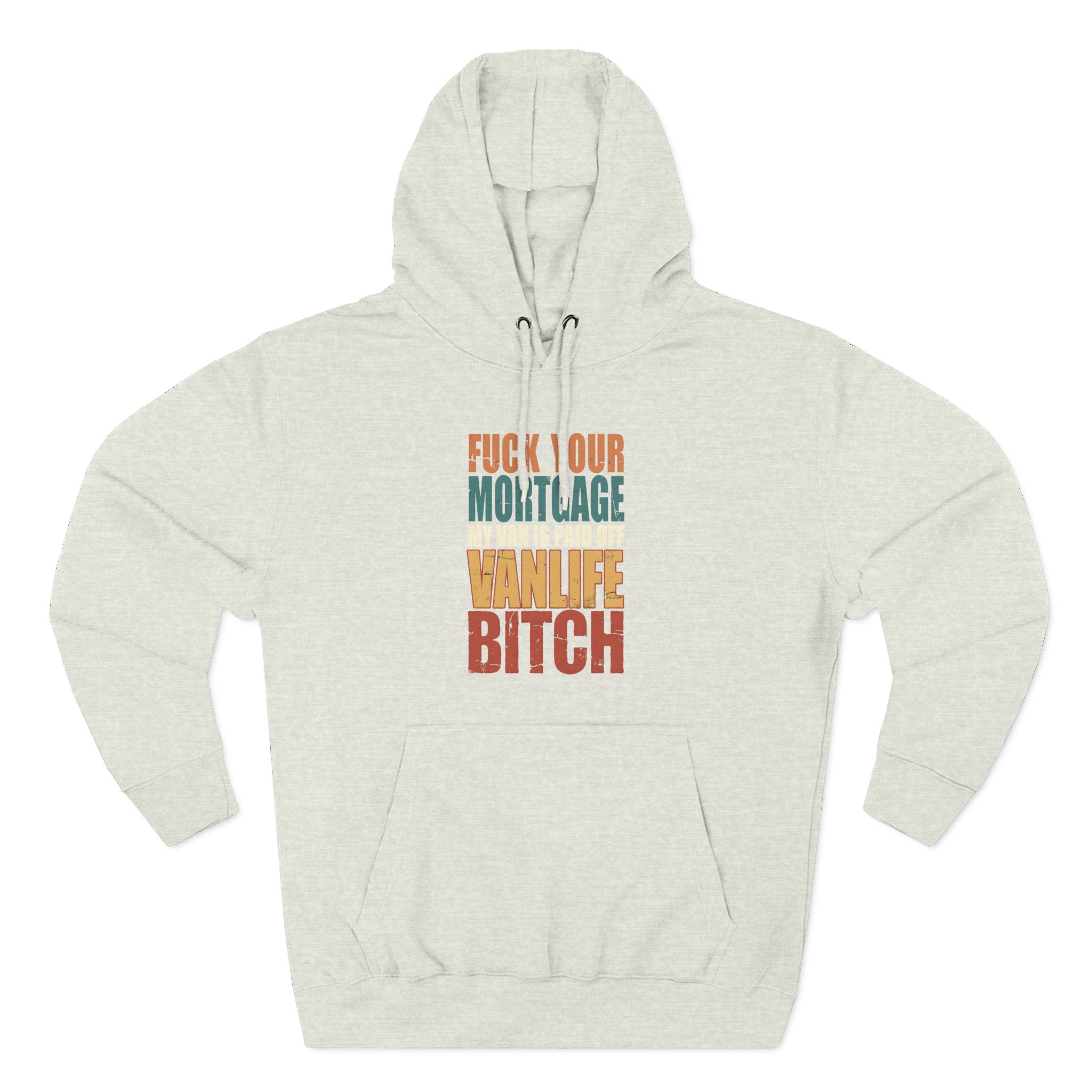 Three-Panel Fleece Hoodie - "Fuck Your Mortgage" Design F**K-Line
