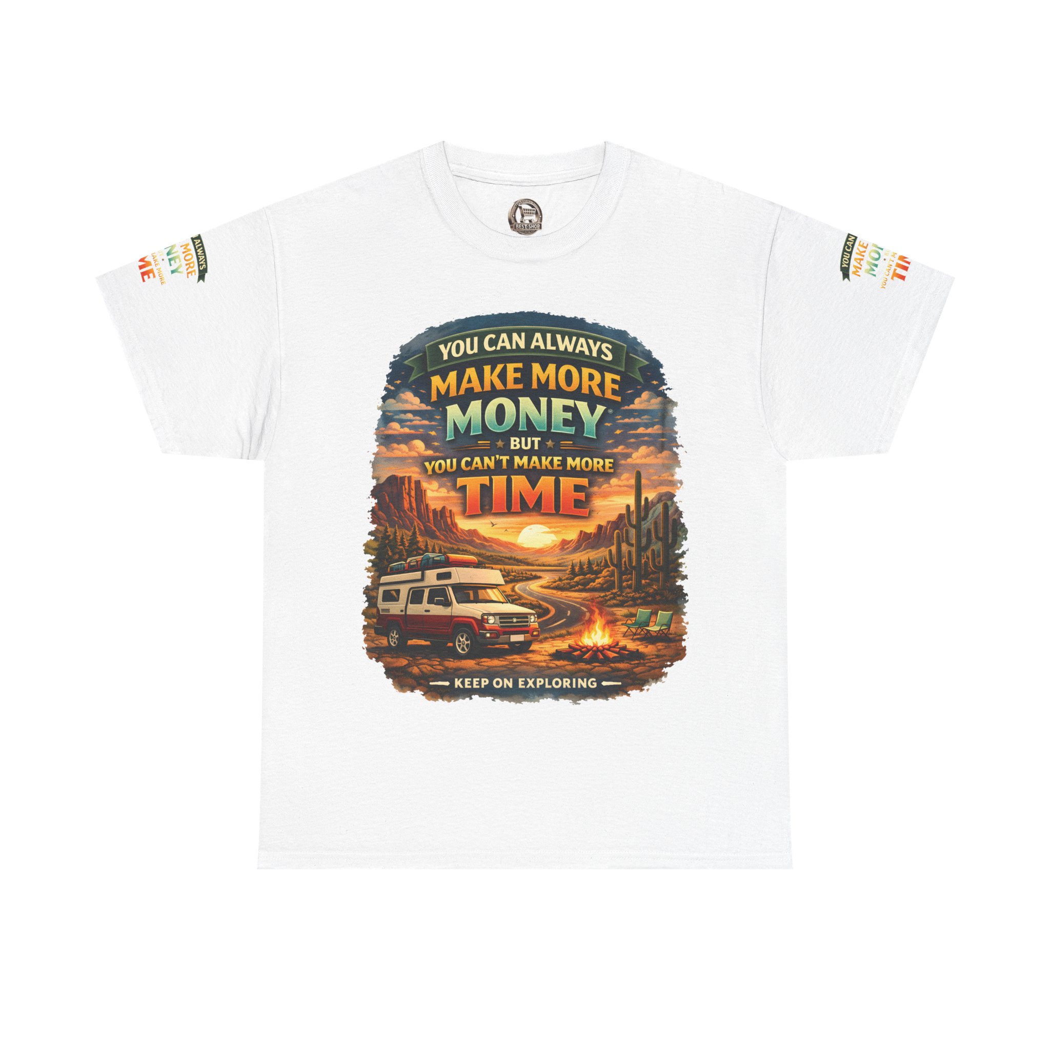 Unisex Heavy Cotton Tee — "You Can Always Make More Money" Design Scenic-Line