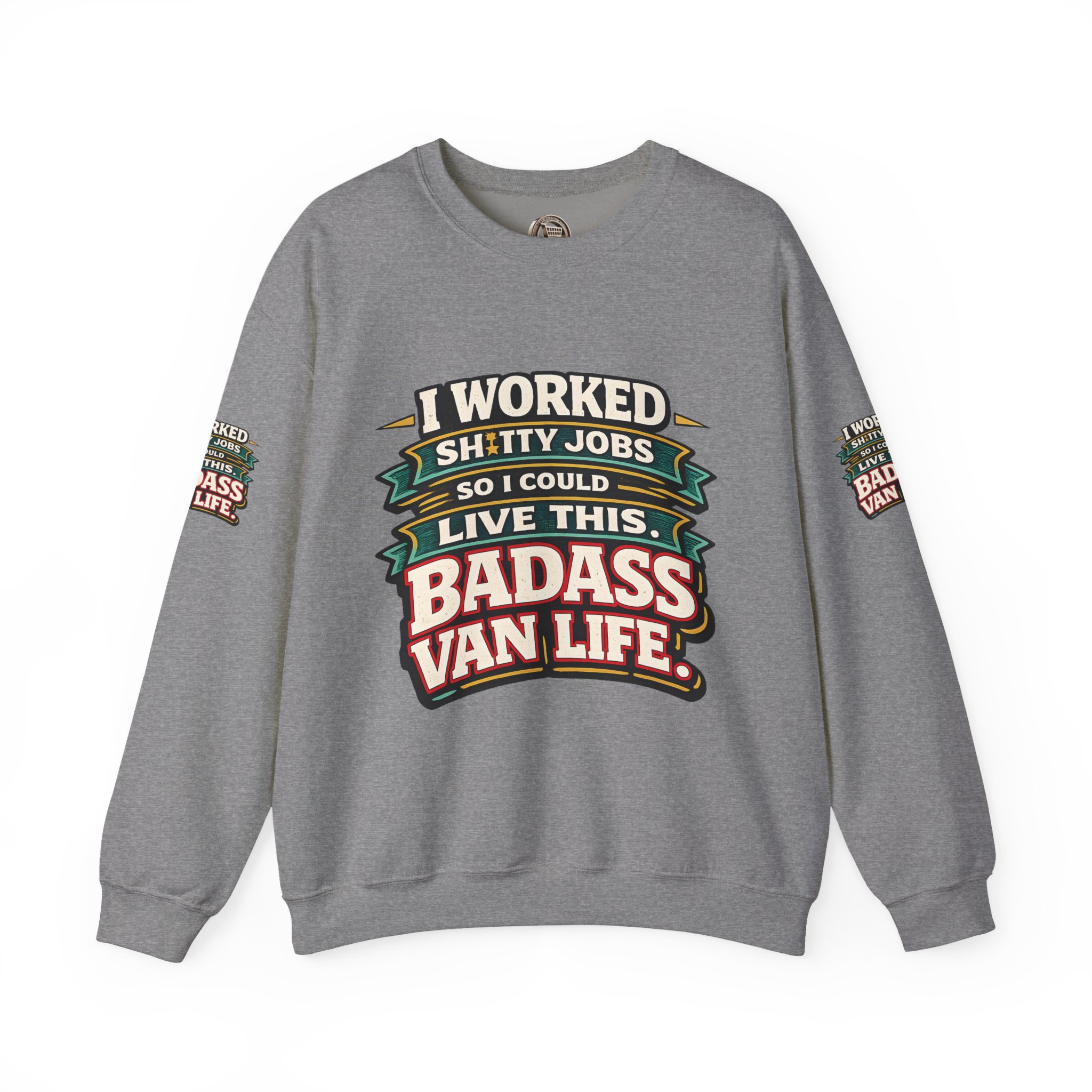 Unisex Heavy Blend™ Crewneck Sweatshirt — "I Worked Shitty Jobs" Design F**K-Line