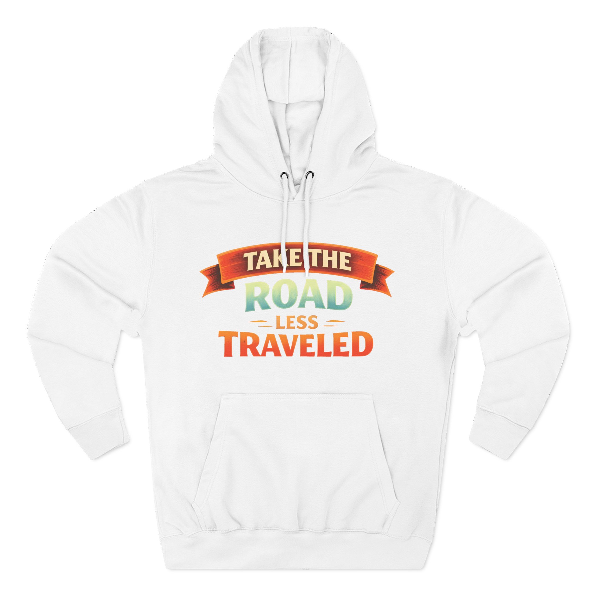 Three-Panel Fleece Hoodie - "Take The Road Less Traveled" Design Scenic-Line