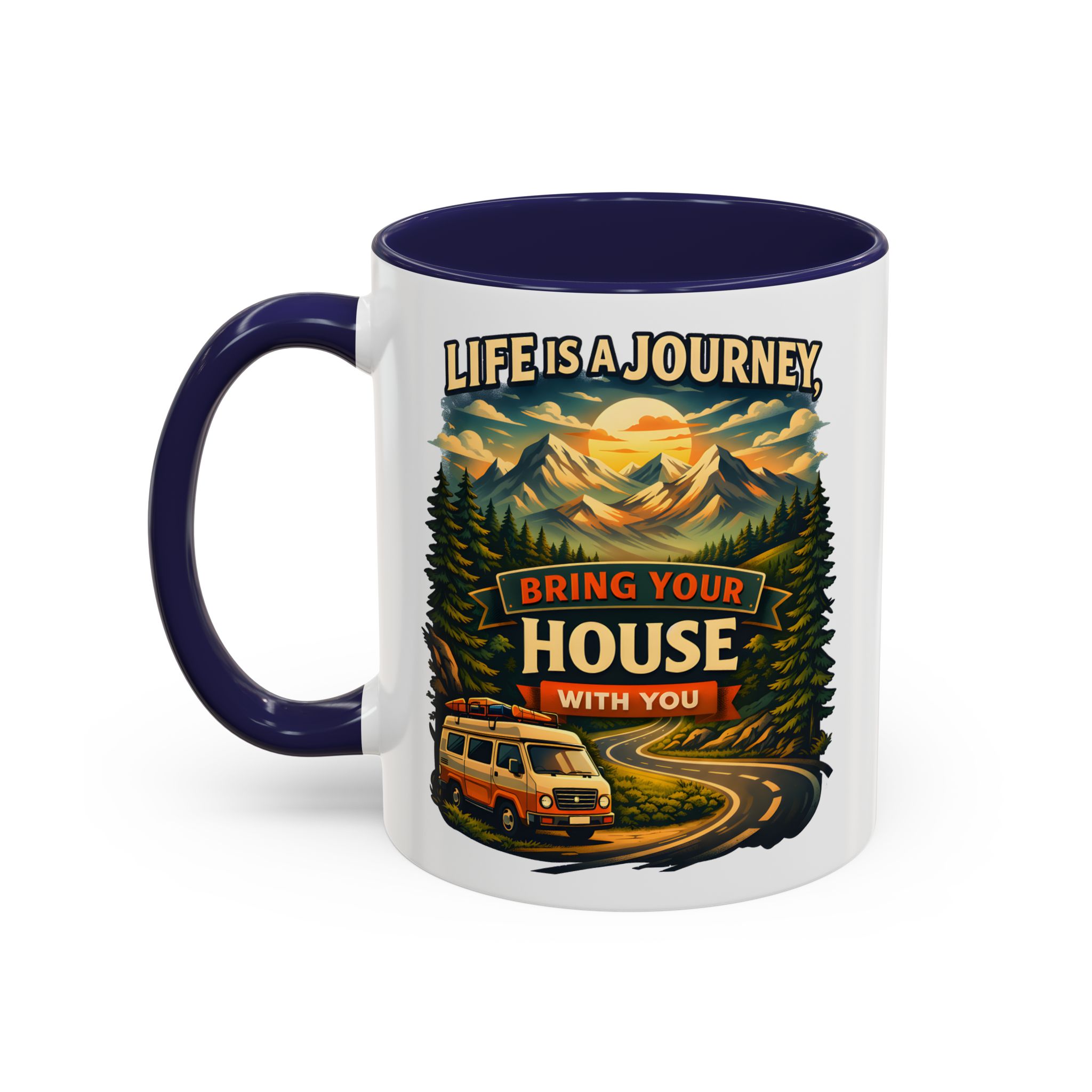Accent Coffee Mug (11, 15oz) — "Live Is A Journey-Bring Your House With You" Design Scenic-Line