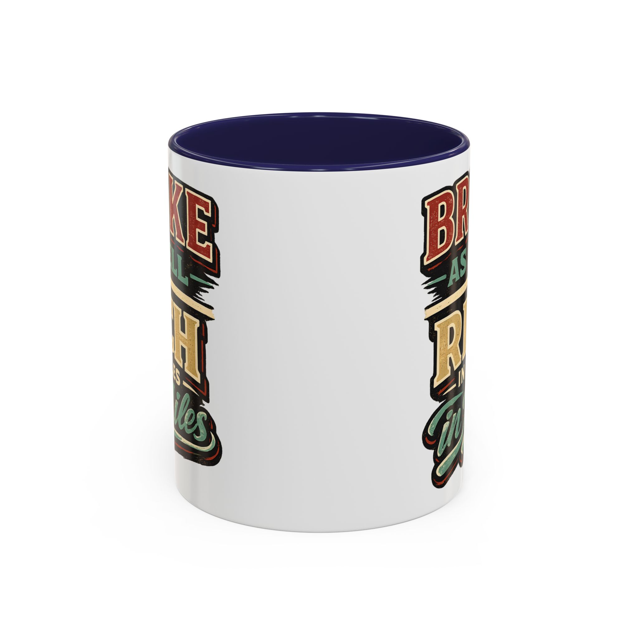 Accent Coffee Mug (11, 15oz) — "Broke As Hell" Design F**K-Line