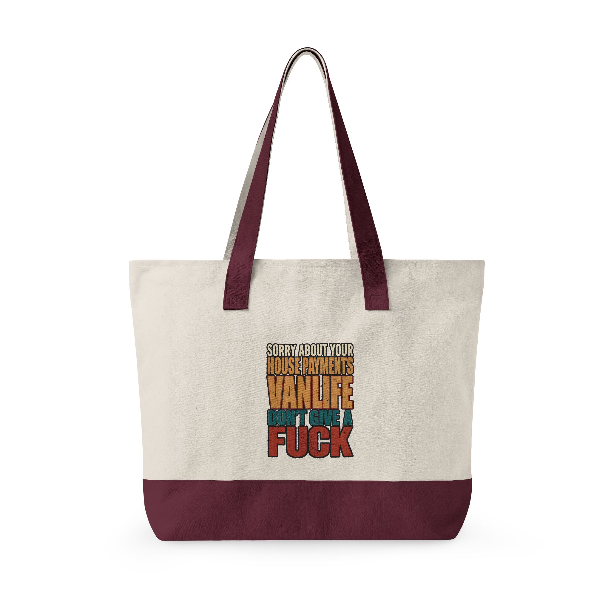 Zippered Canvas Tote — "Sorry About Your House Payments" (Design F**K-Line)
