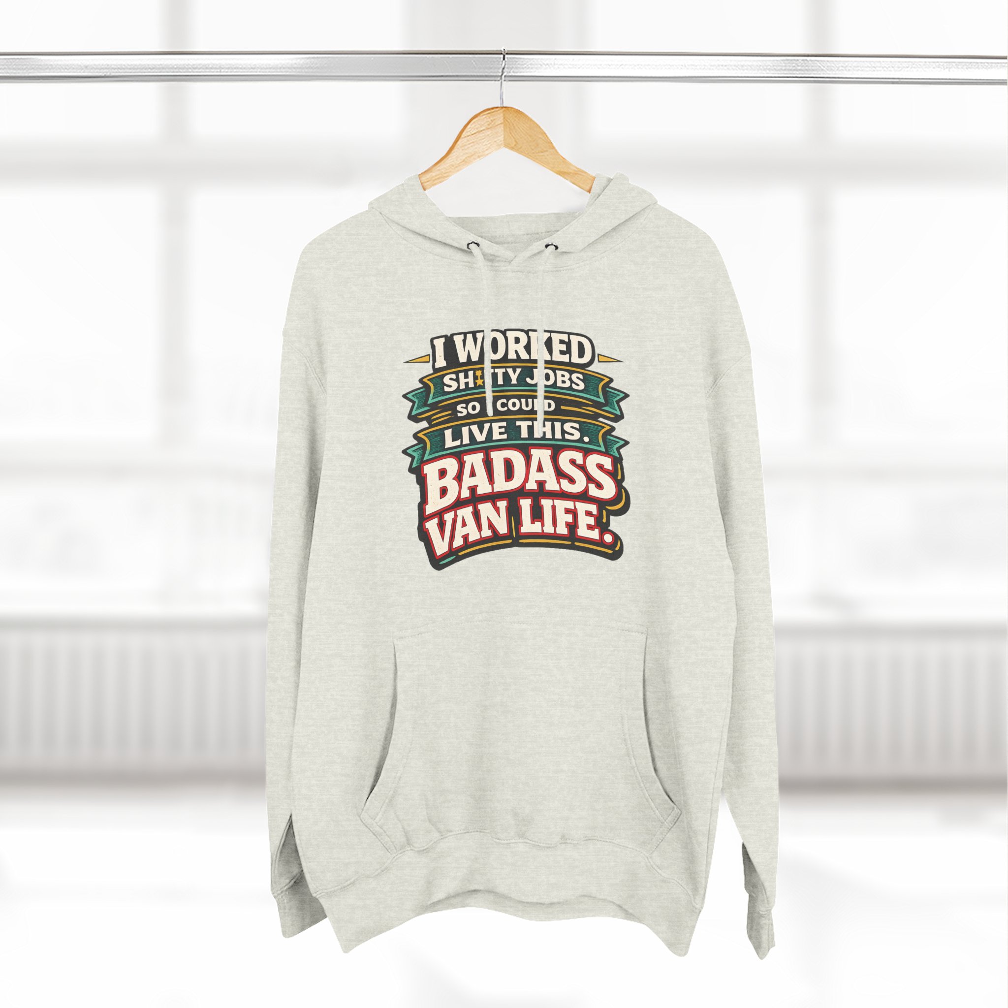 Three-Panel Fleece Hoodie - "I Worked Shitty Jobs" Design F**K-Line