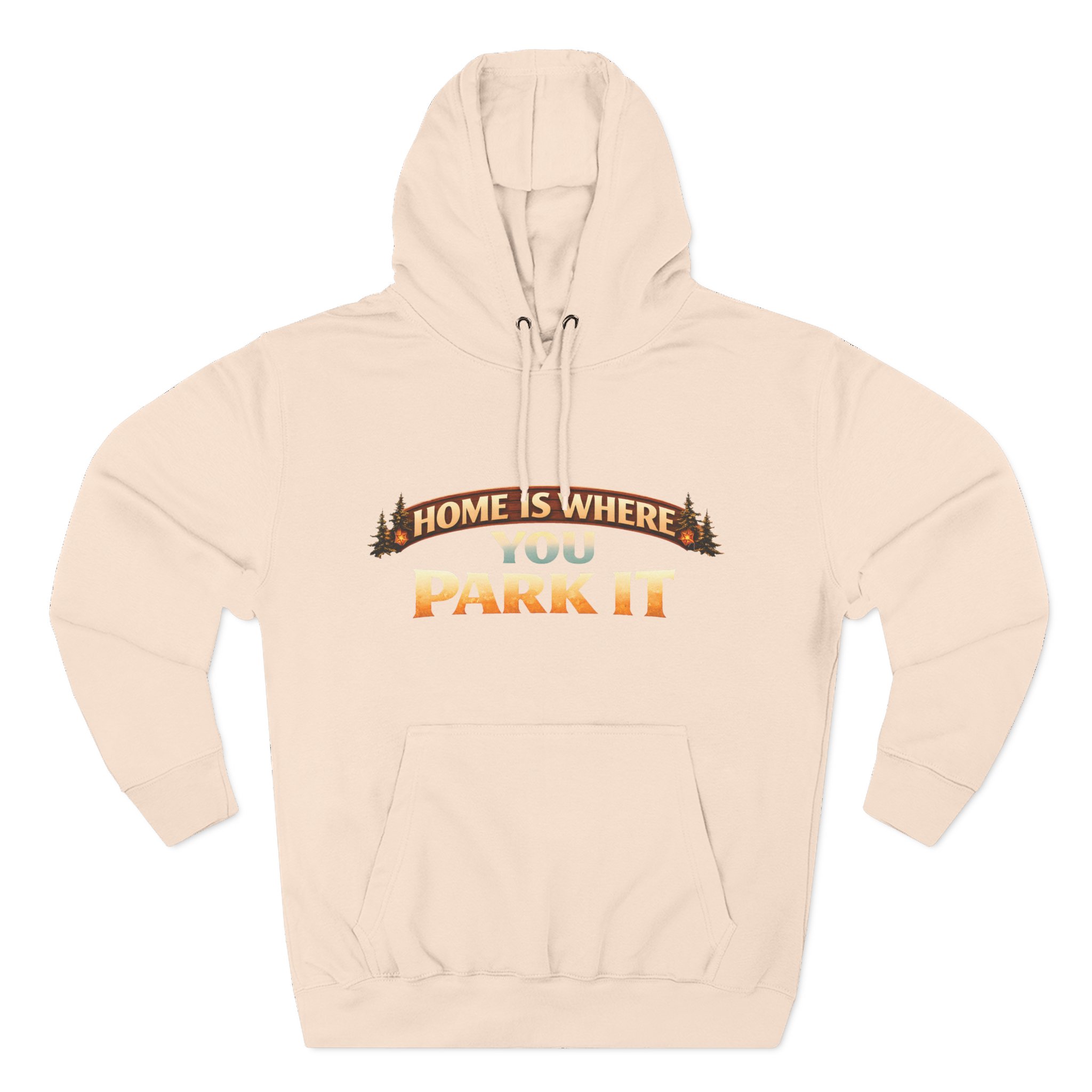 15980696673259598656_2048.jpeg Three-Panel Fleece Hoodie - "Home Is Where You Park It" Design Scenic-Line