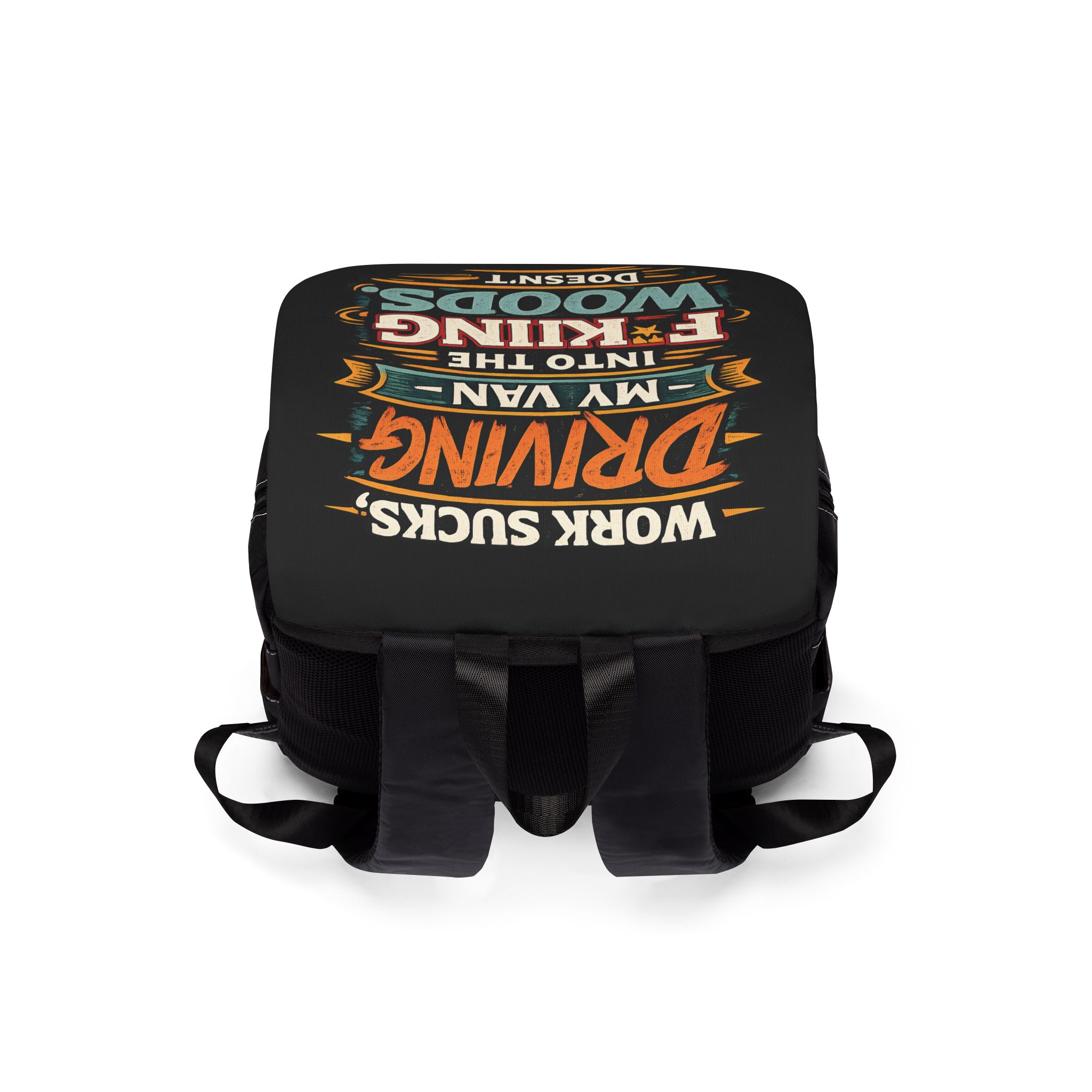 16013609041362320996_2048.jpeg Unisex Casual Shoulder Backpack — "Work Sucks" Design F**K-Line