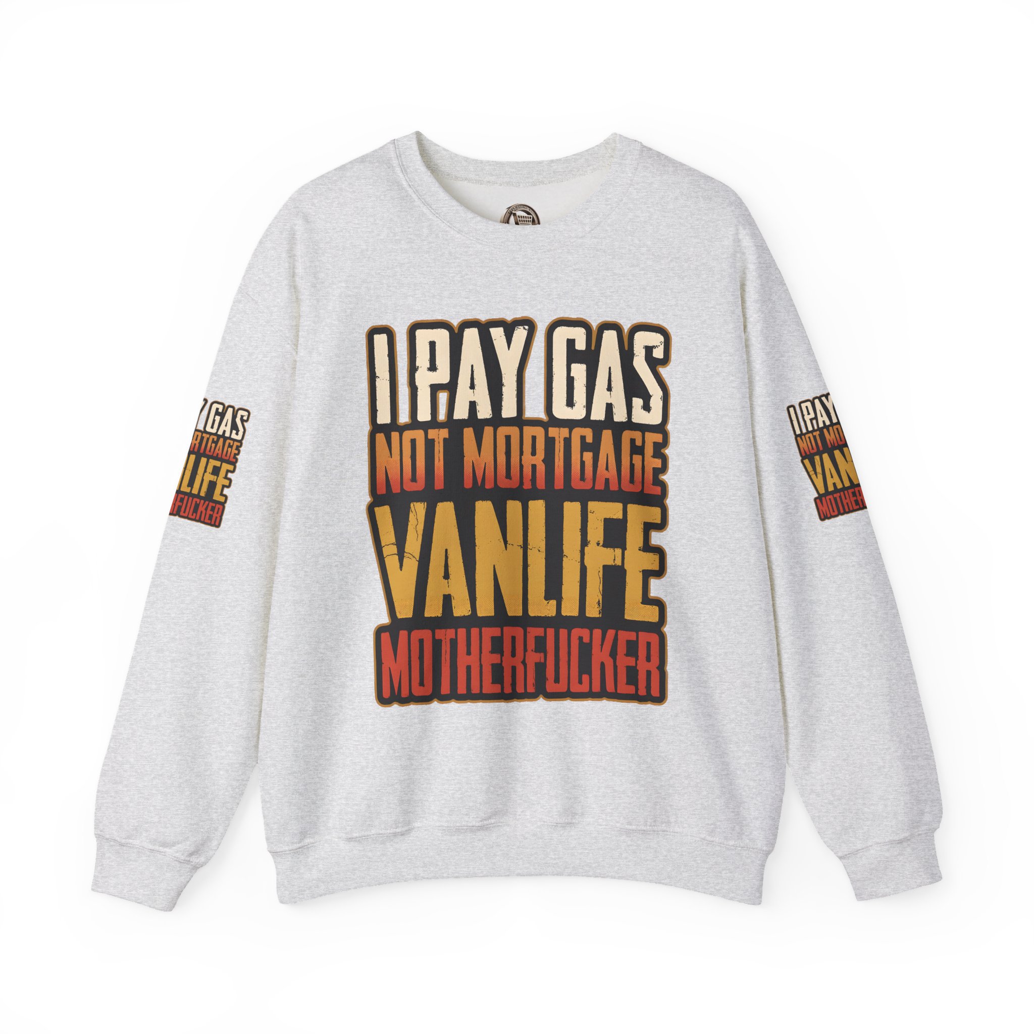 Unisex Heavy Blend™ Crewneck Sweatshirt — "I Pay Gas Not Mortgage" Design F**K-Line