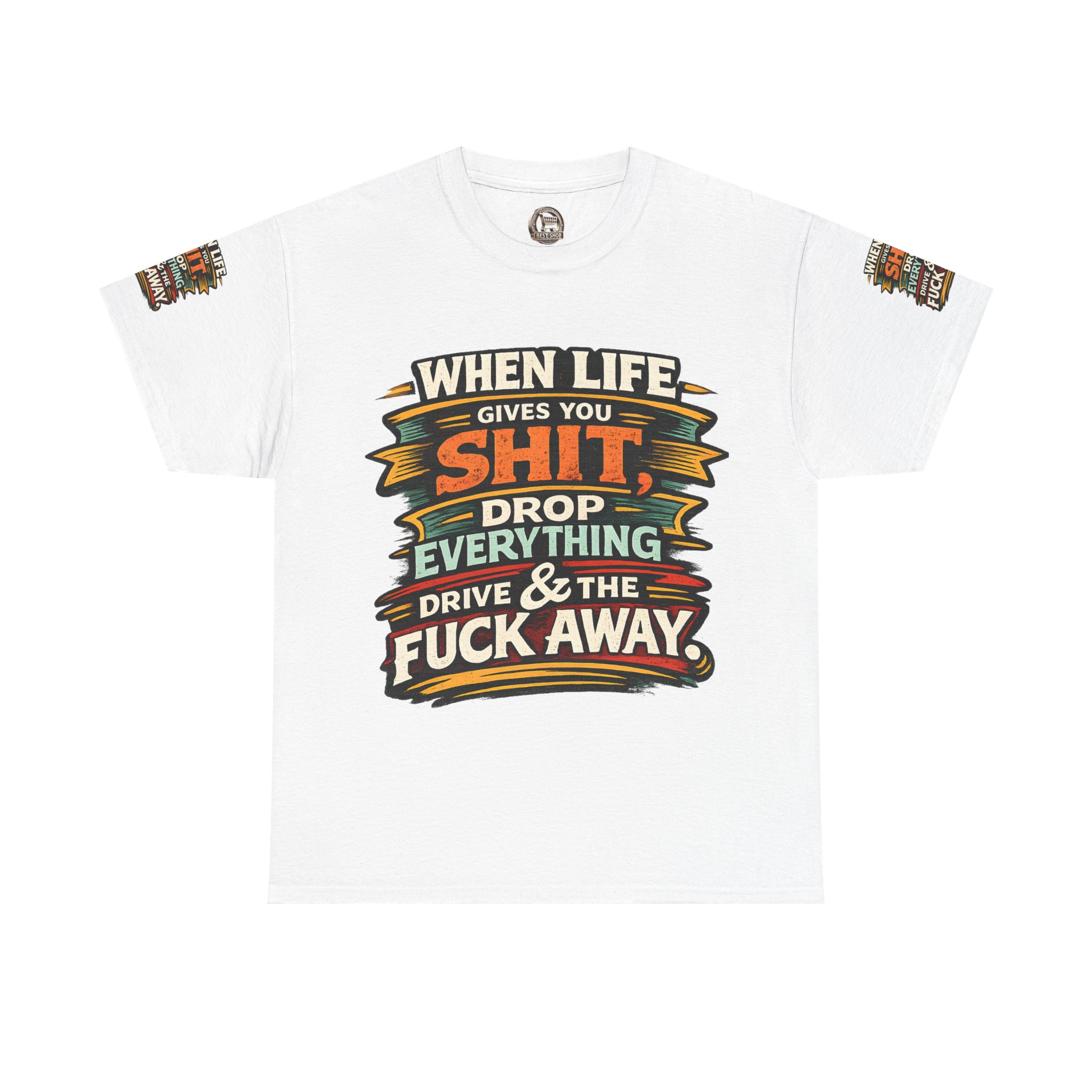 Unisex Heavy Cotton Tee — "When Live Gives You Shit" Design F**K-Line