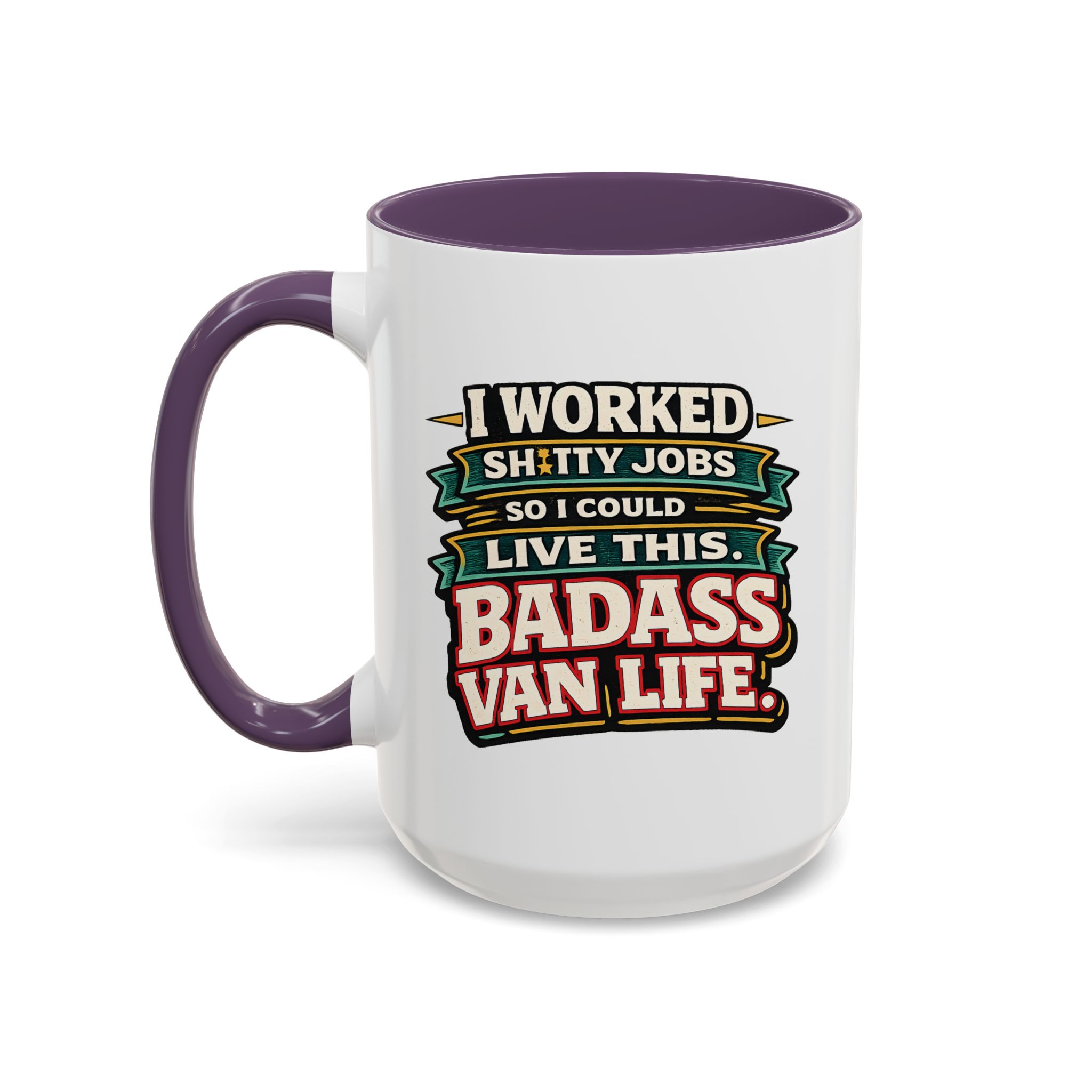 16178483231841270034_2048.jpeg Accent Coffee Mug (11, 15oz) — "I Worked Shitty Jobs" Design F**K-Line